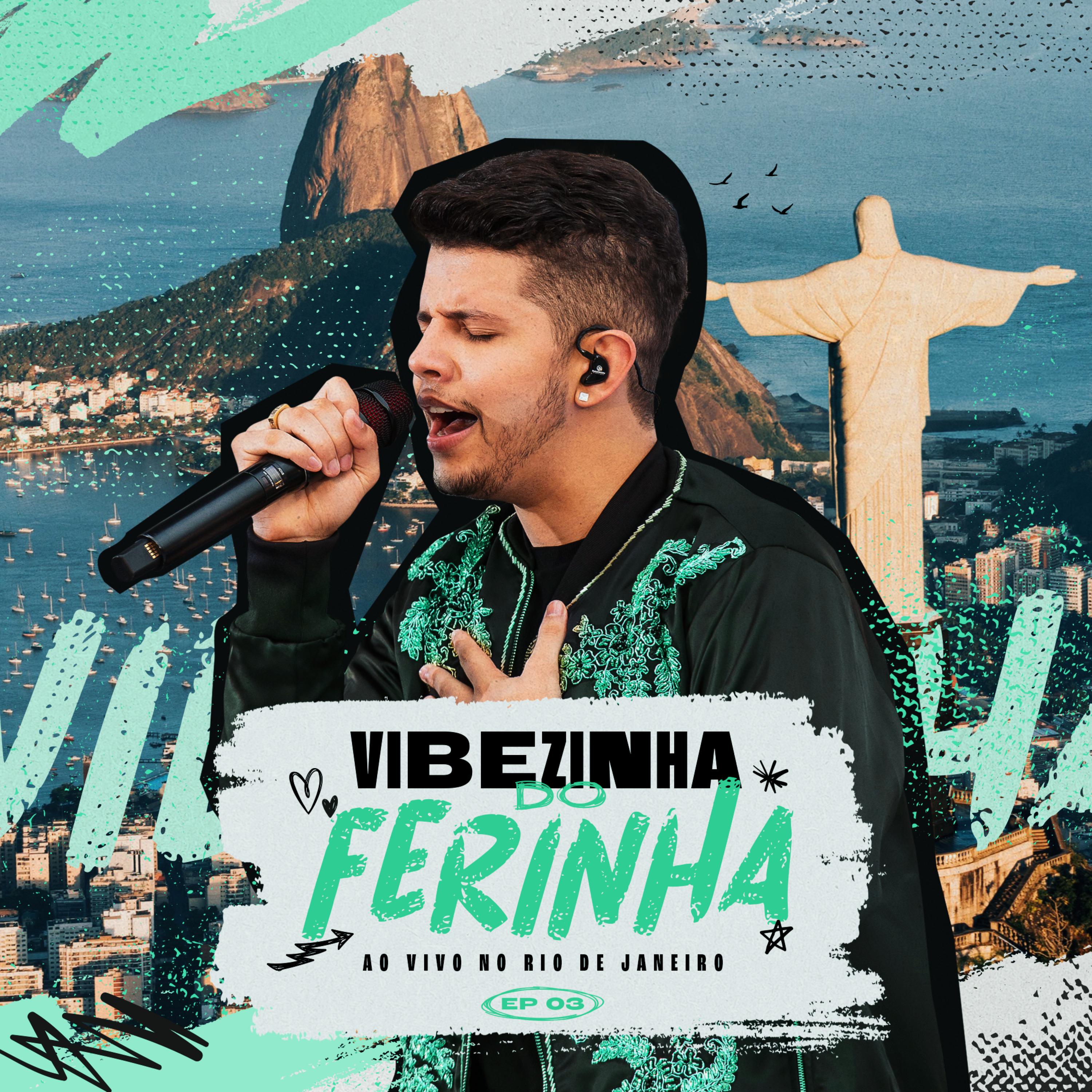 Постер альбома Vibezinha do Ferinha, Ep 03