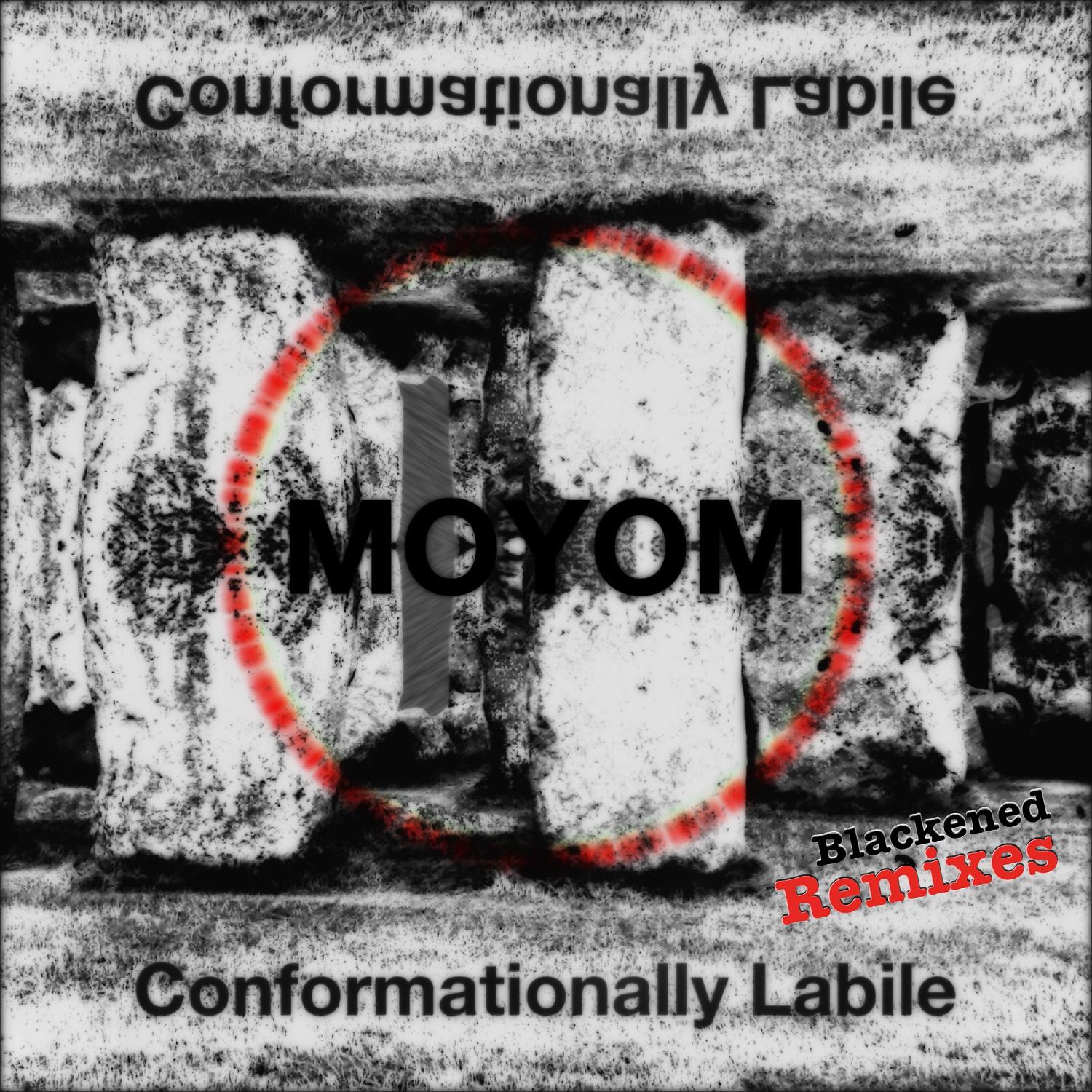 Постер альбома Conformationally Labile (Blackened Remixes)