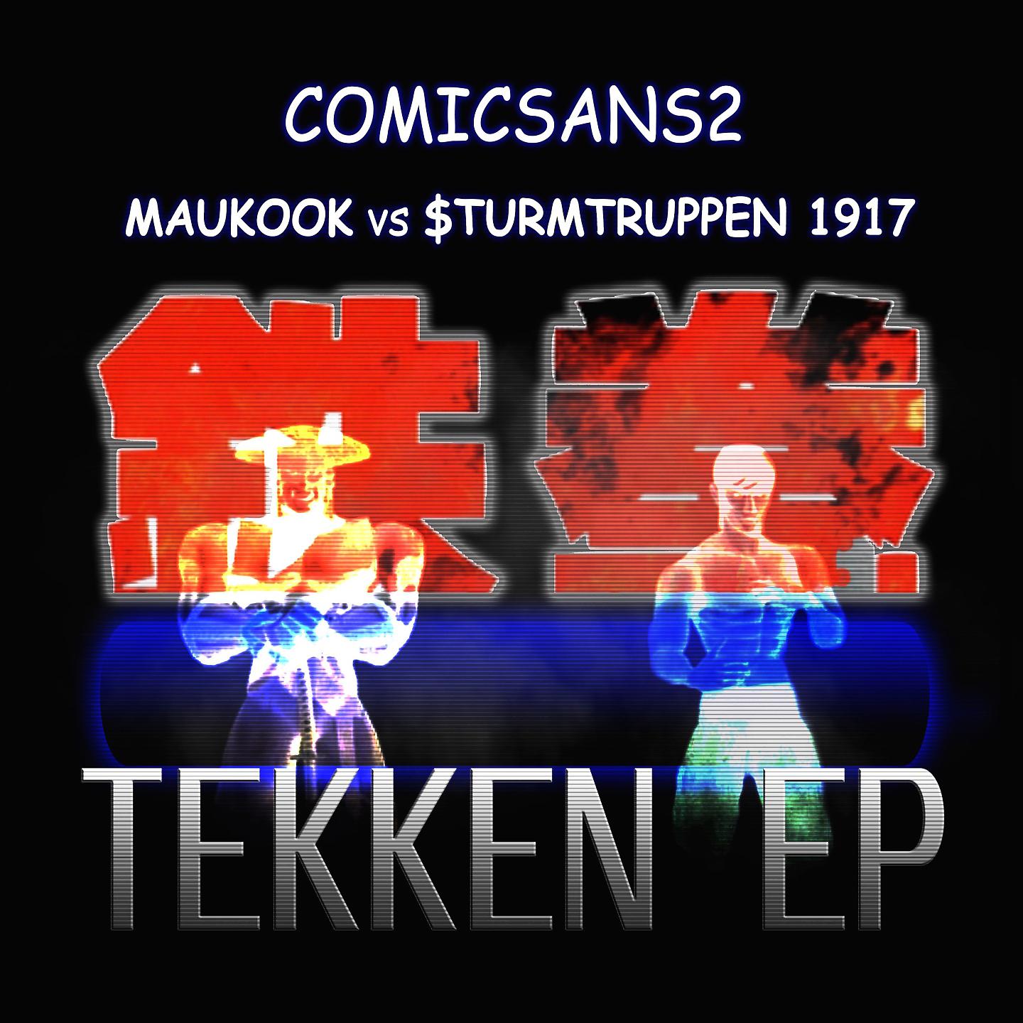 Постер альбома Tekken (Maukook vs. $turmtruppen 1917)