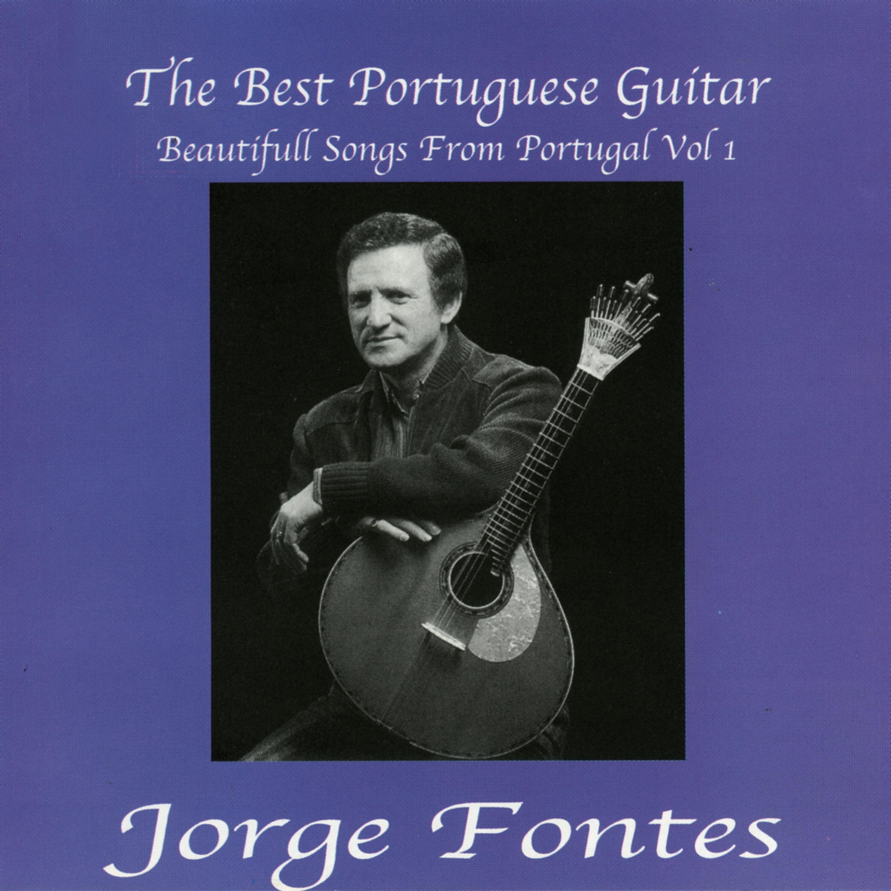 Постер альбома The Best Portuguese Guitar. Beautiful Songs from Portugal, Vol. 1