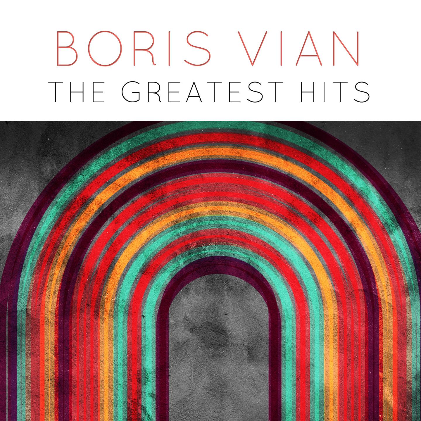 Постер альбома Boris Vian: The Greatest Hits