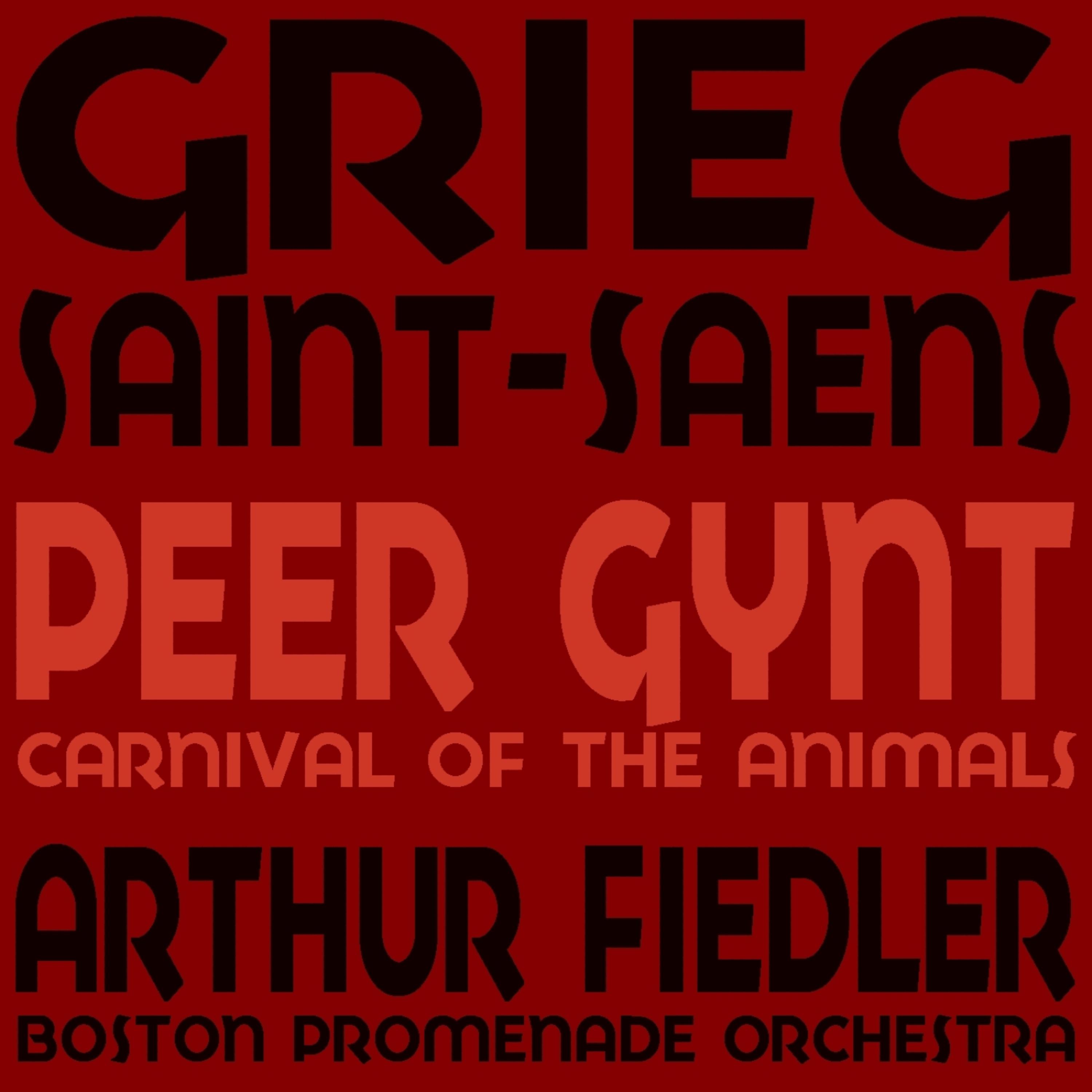 Постер альбома Grieg: Peer Gynt - Saint-Saëns: Carnival of the Animals