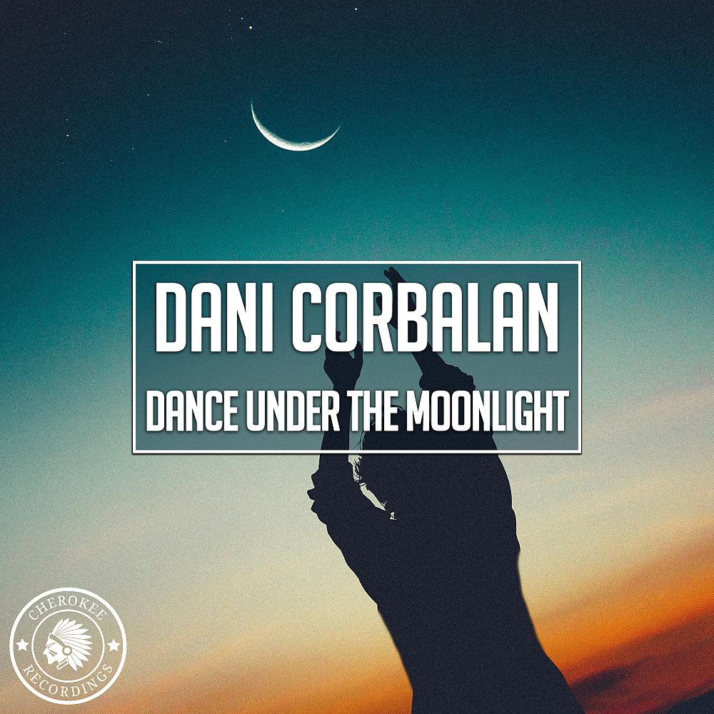 Постер альбома Dance Under the Moonlight