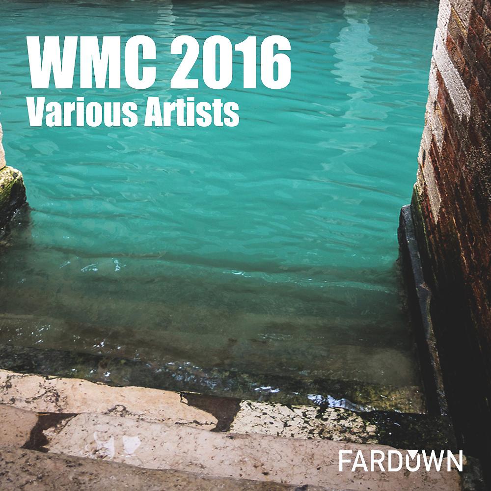 Постер альбома WMC 2016
