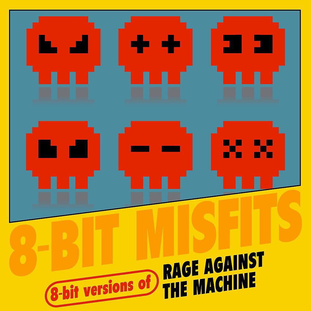 Постер альбома 8-Bit Versions of Rage Against the Machine