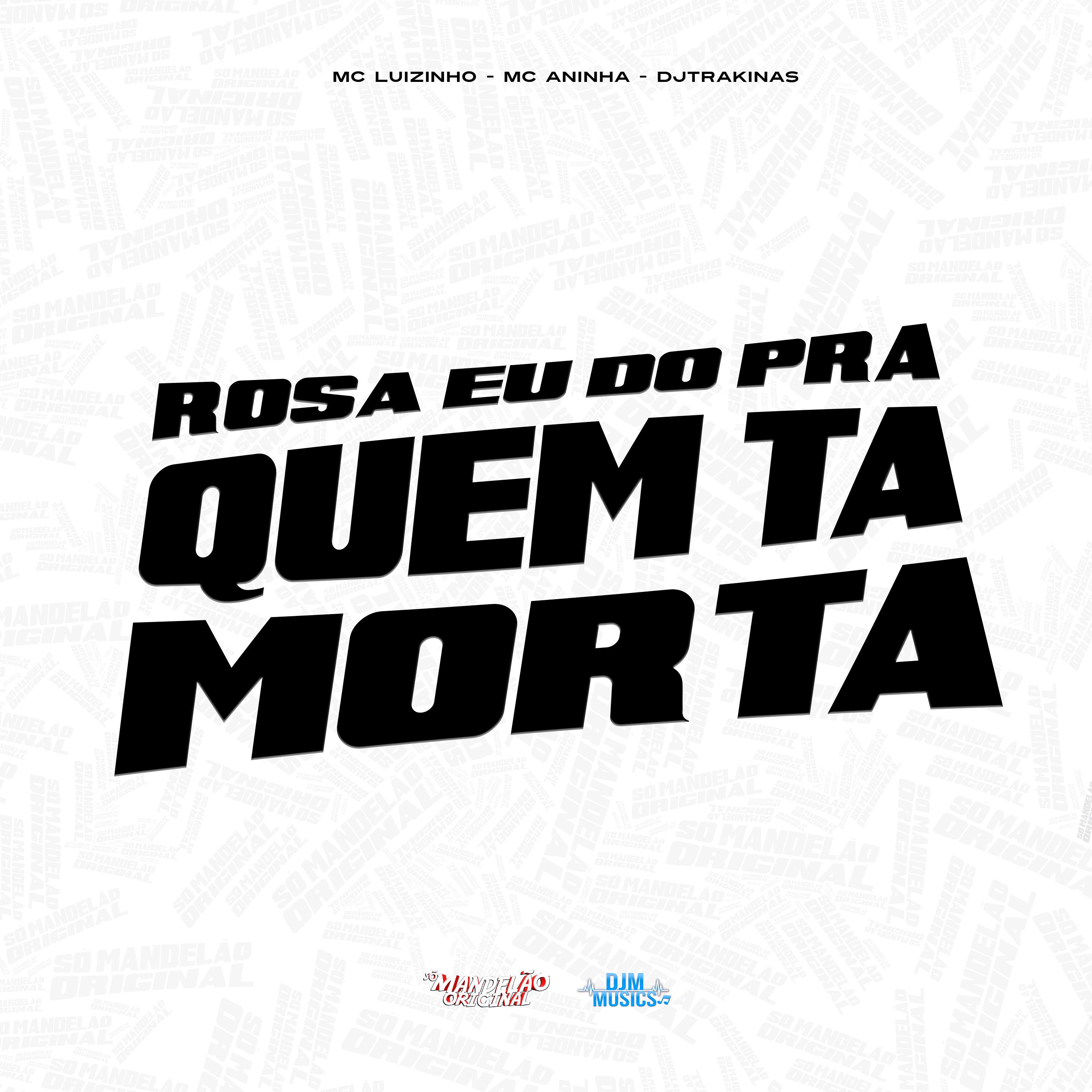 Постер альбома Rosa Eu To pra Quem Ta Morta