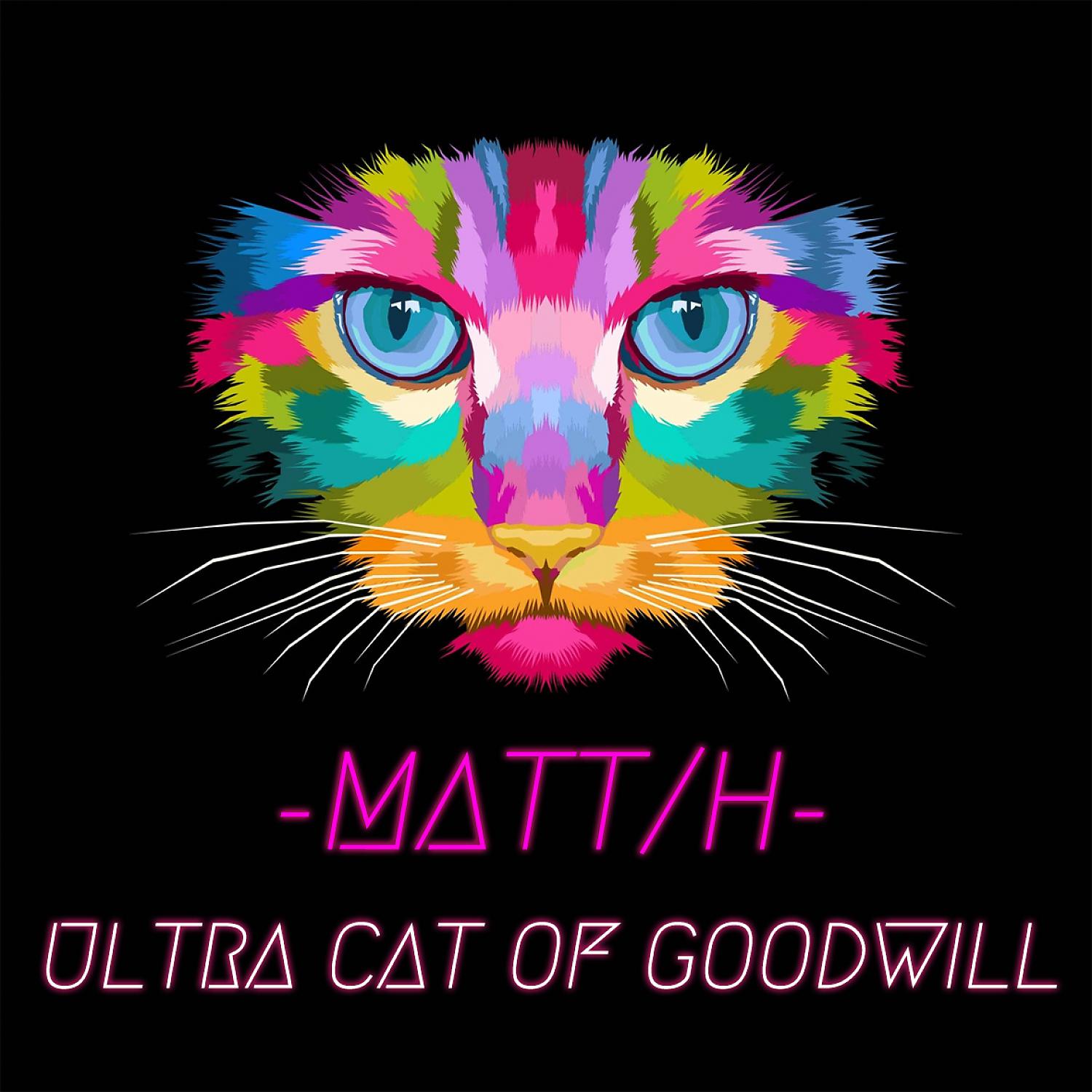 Постер альбома Ultra Cat Of Goodwill