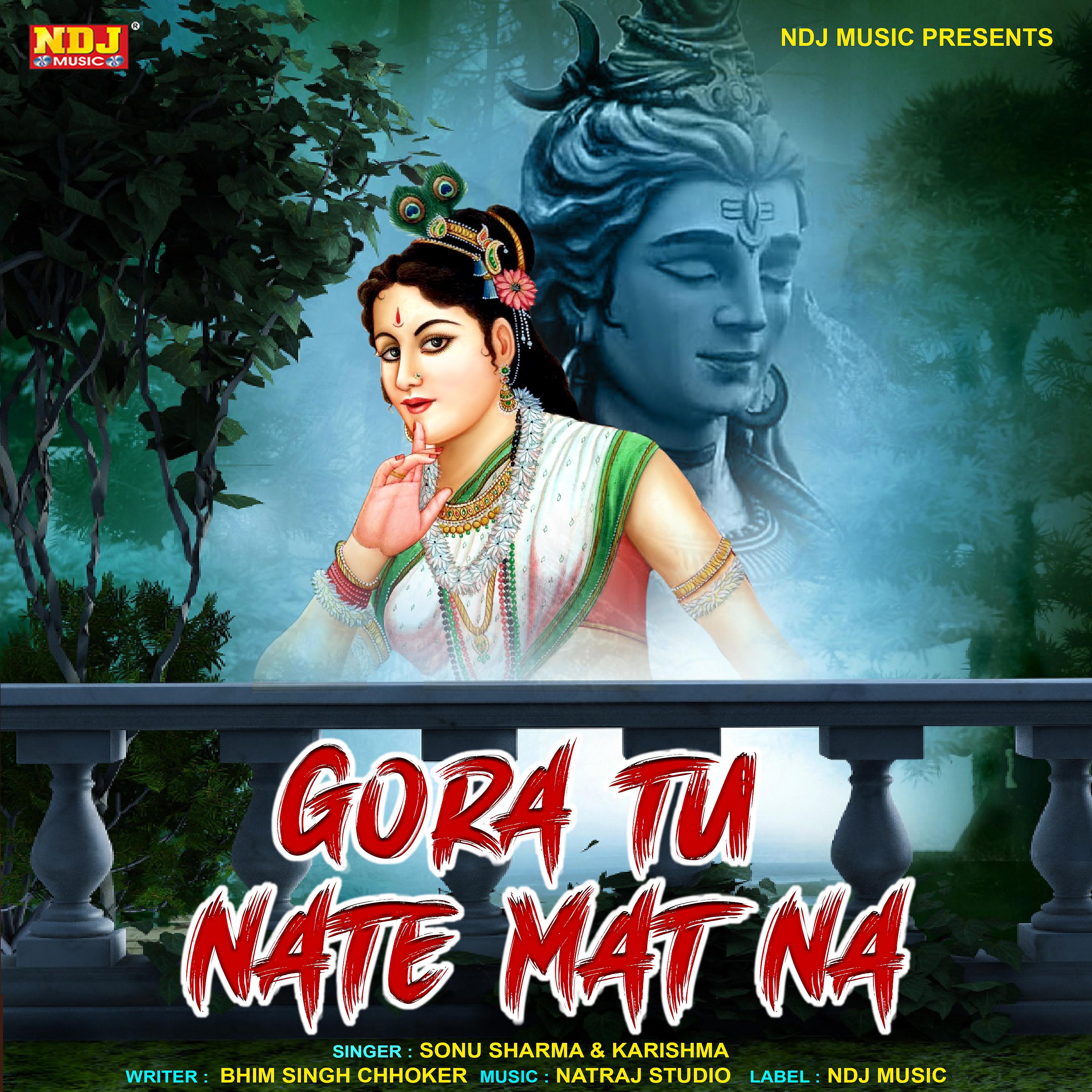 Постер альбома Gora Tu Nate Mat Na