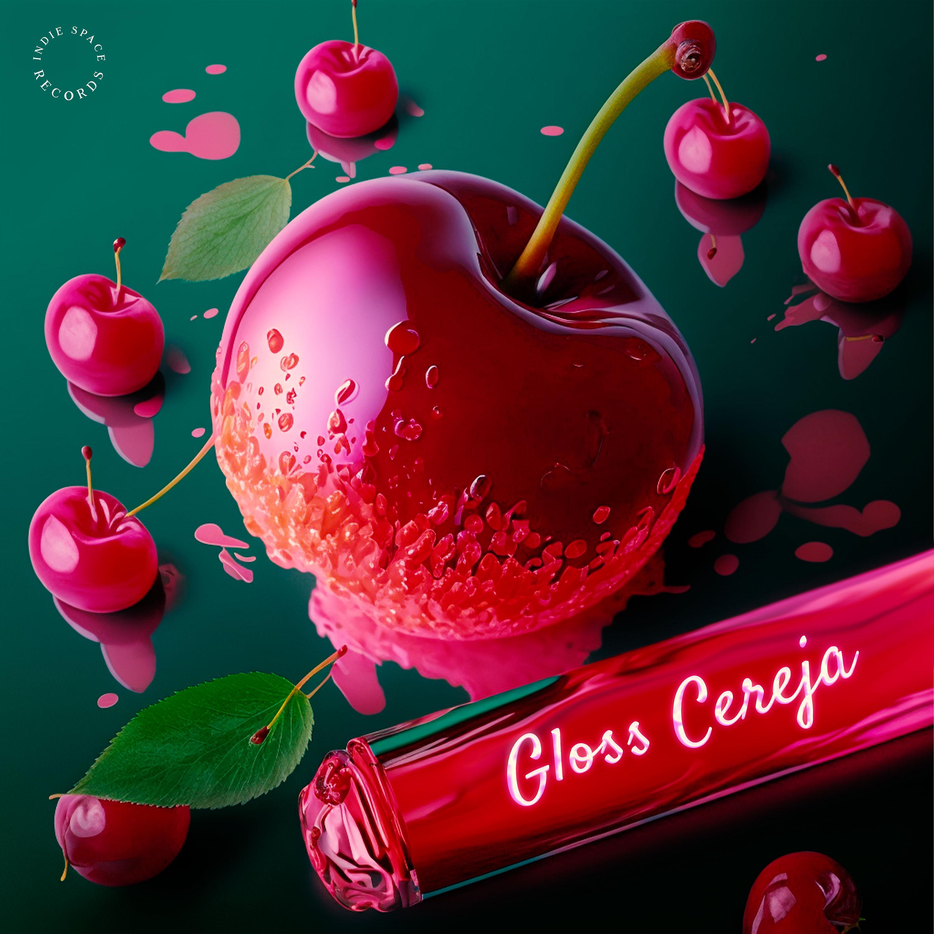 Постер альбома Gloss Cereja