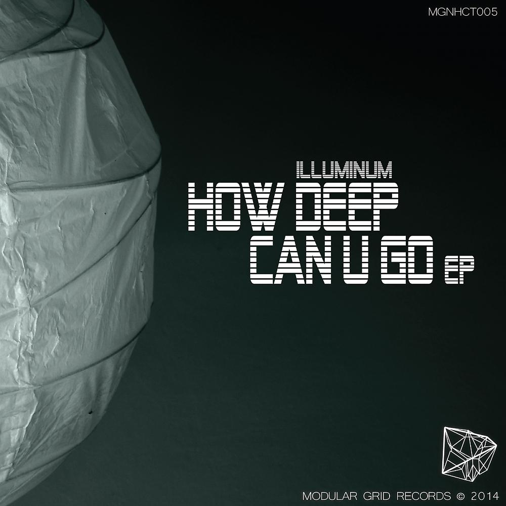 Постер альбома How Deep Can U Go