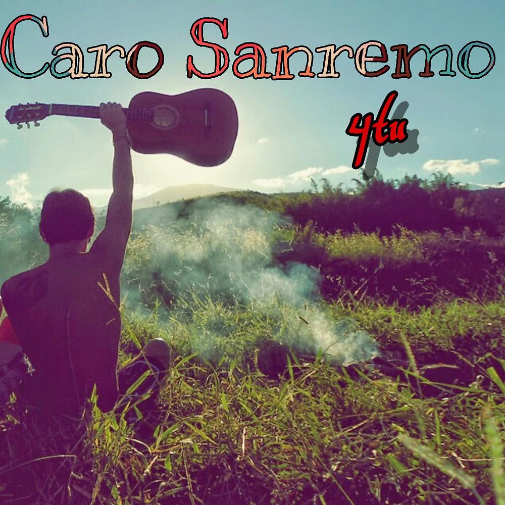 Постер альбома Caro Sanremo