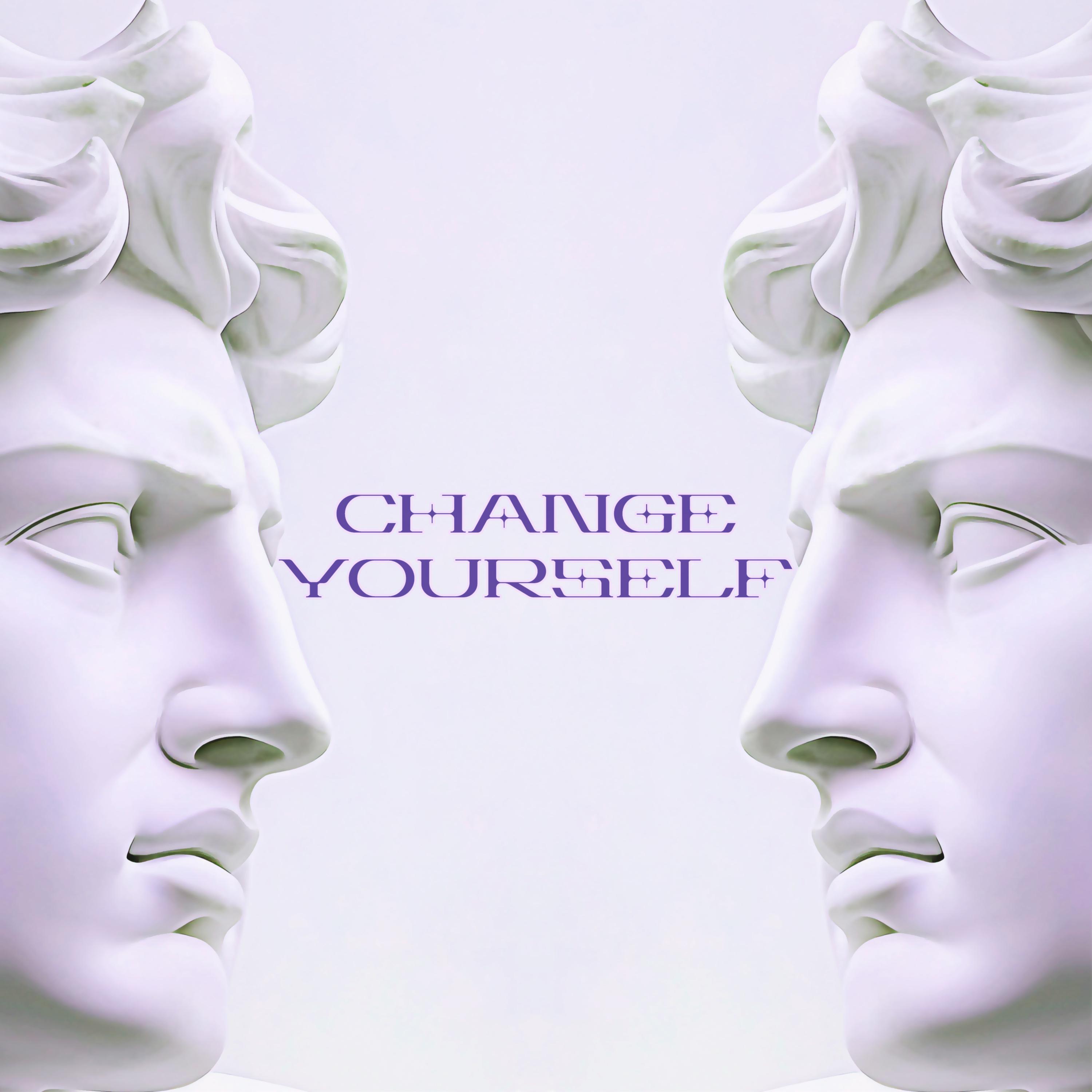 Постер альбома Change Yourself