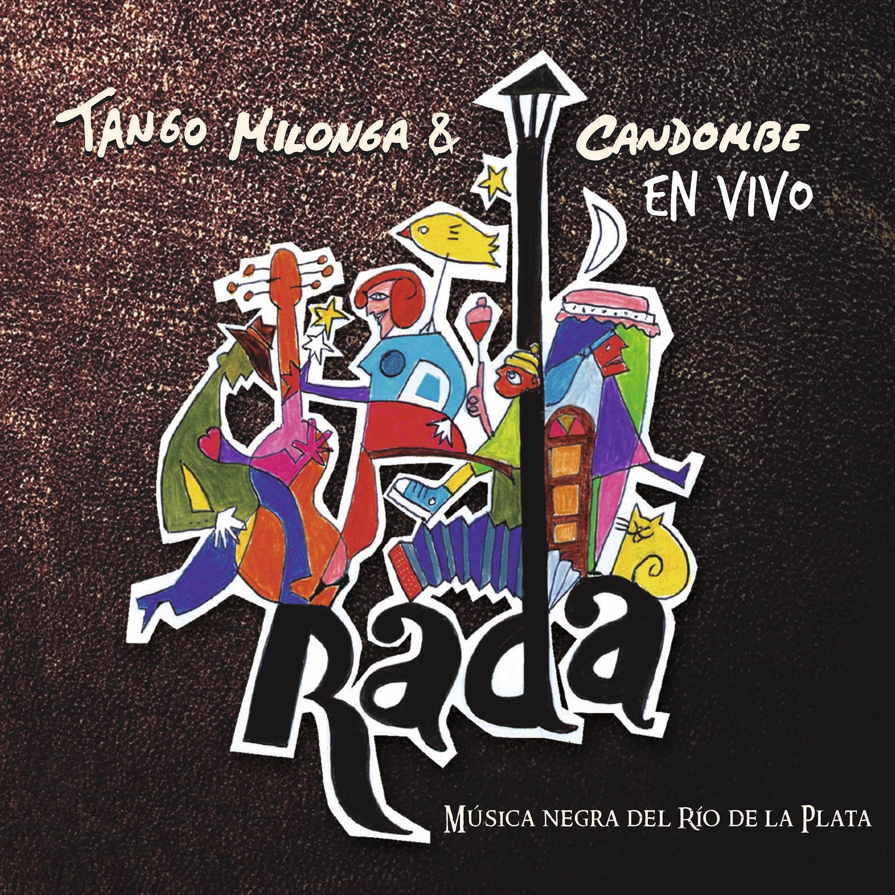 Постер альбома Tango, Milonga y Candombe en Vivo