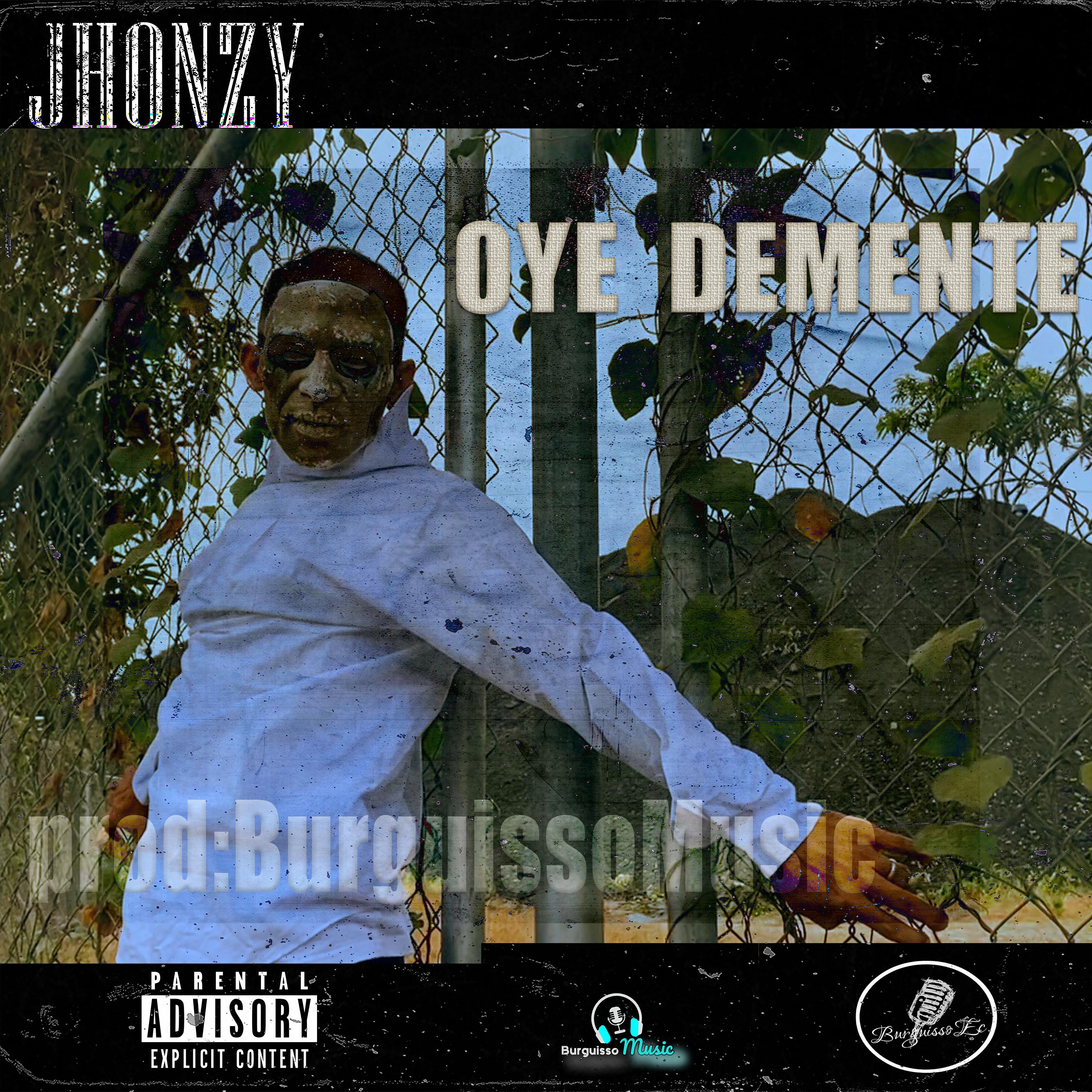 Постер альбома Oye Demente