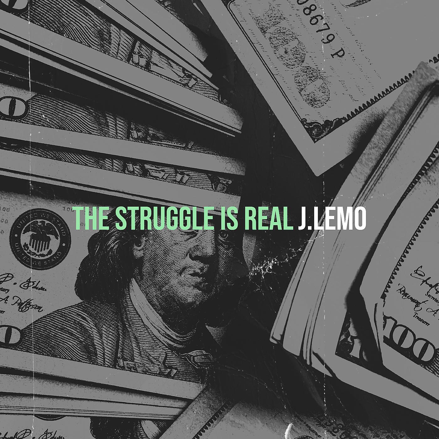 Постер альбома The Struggle Is Real