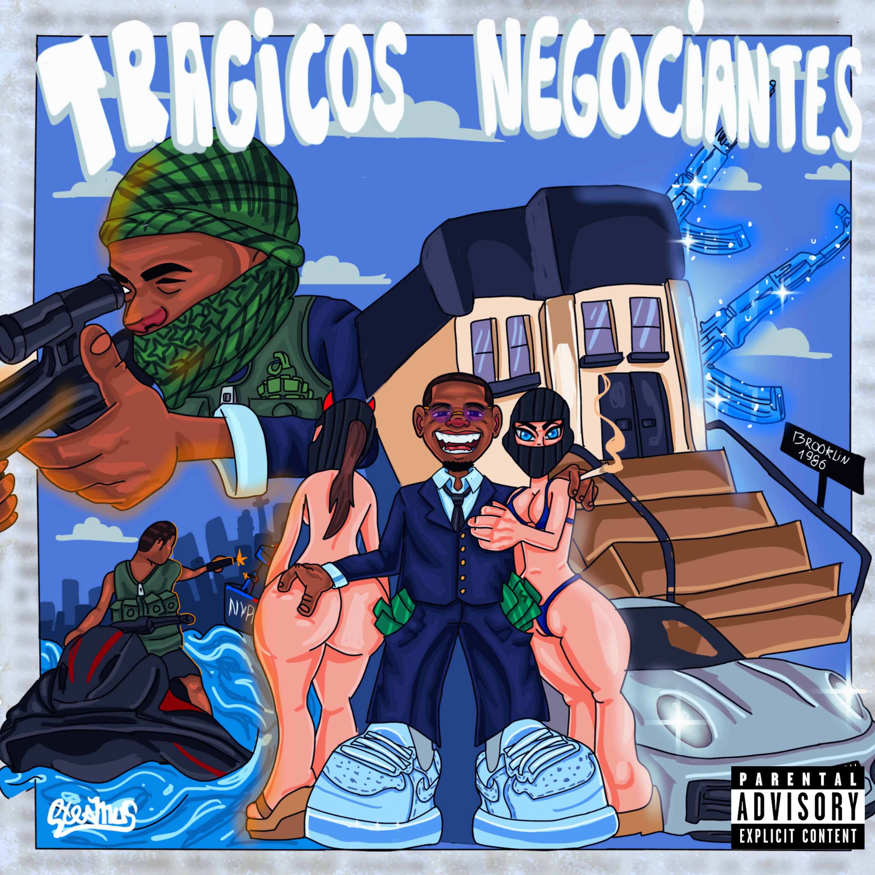 Постер альбома Trágicos Negociantes