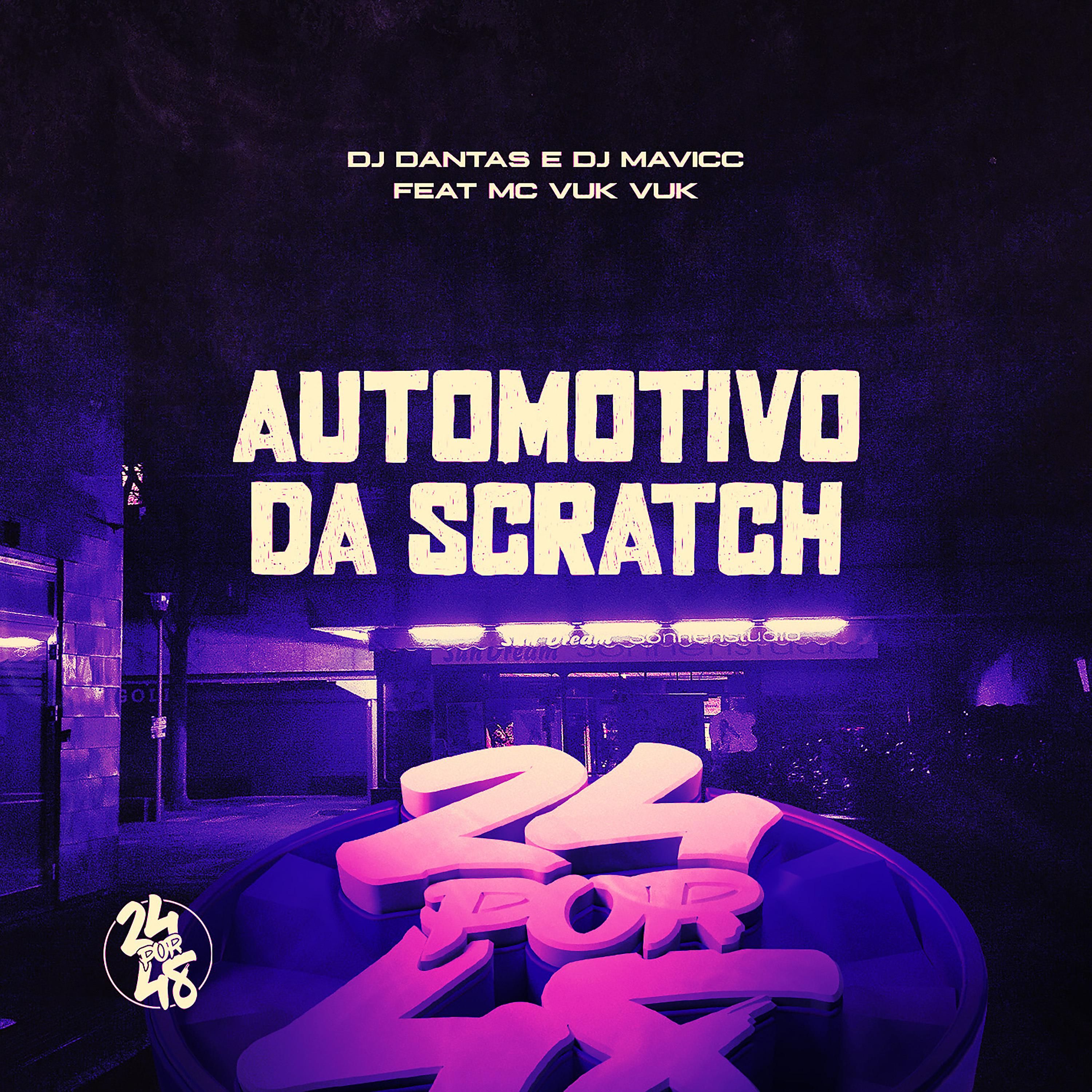 Постер альбома Automotivo da Scratch