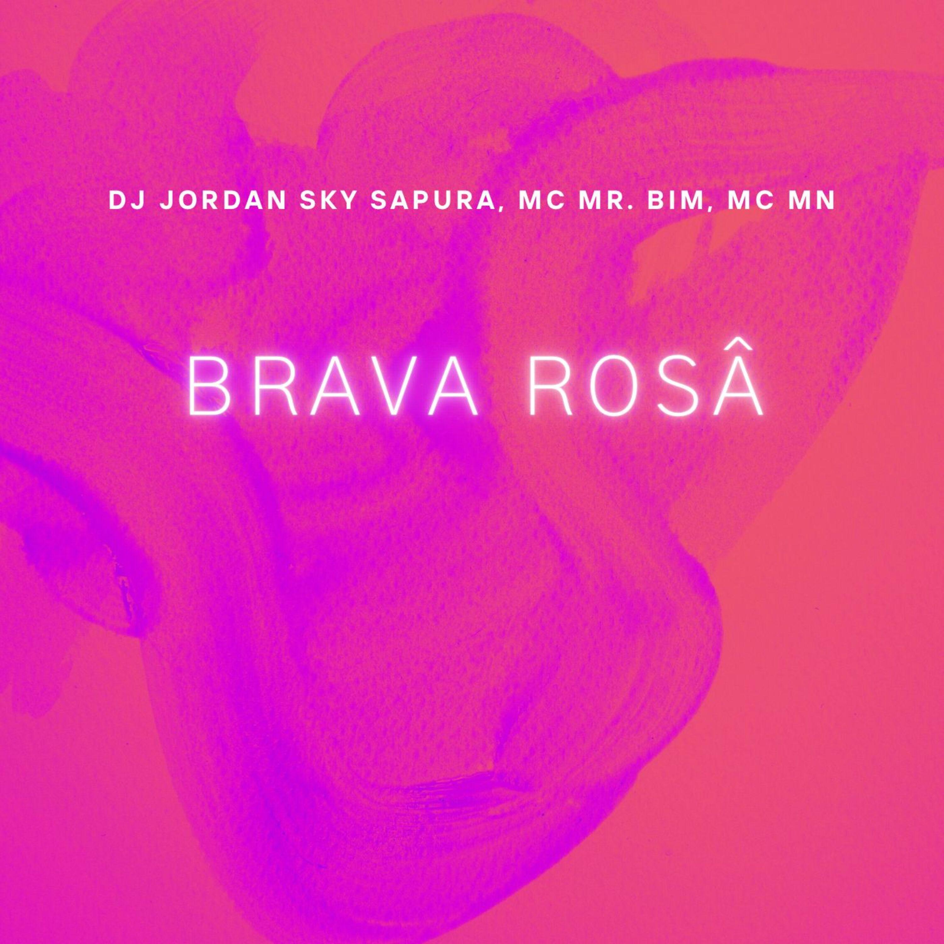 Постер альбома Brava Rosâ