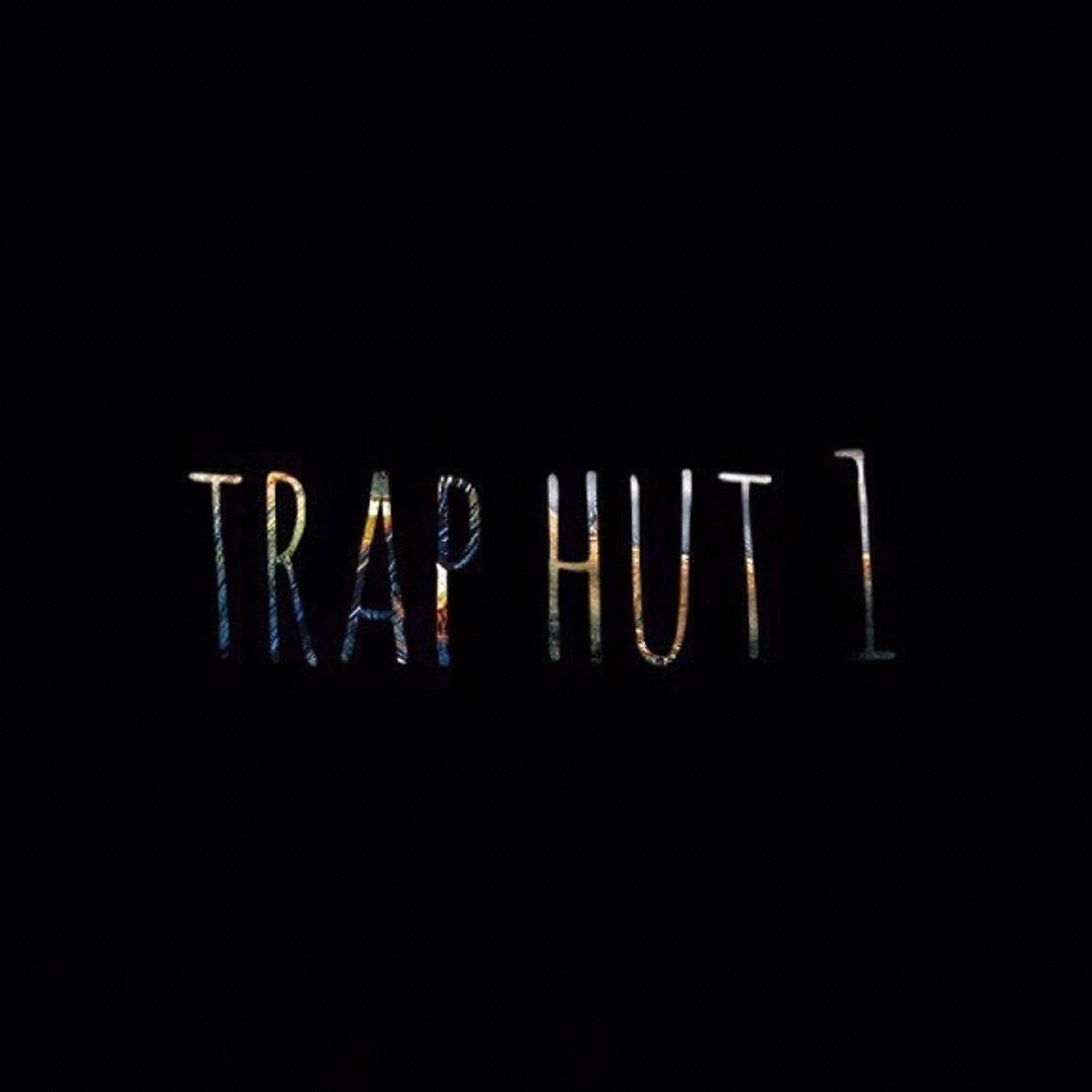 Постер альбома Trap Hut