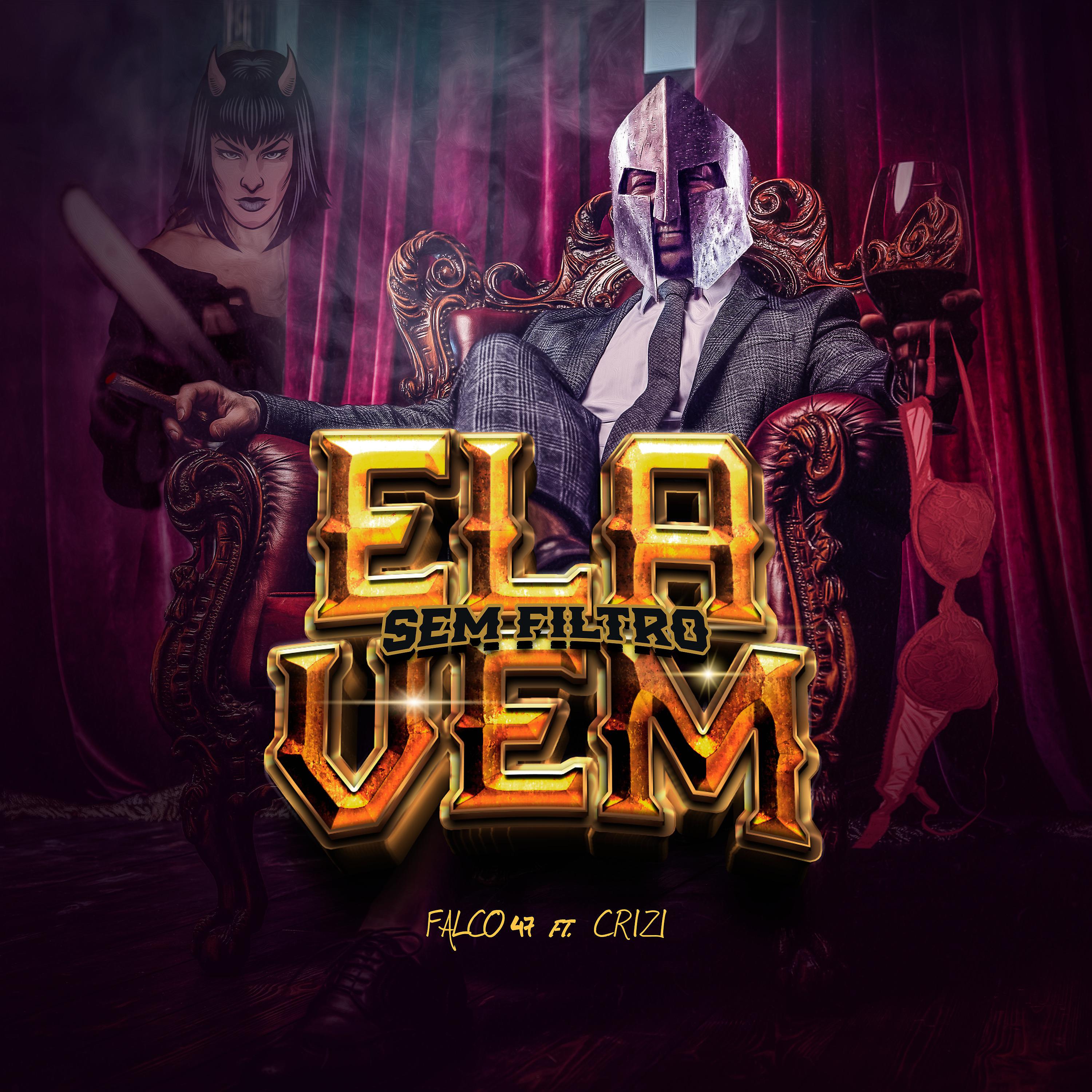 Постер альбома Ela Vem ( Sem Filtro )