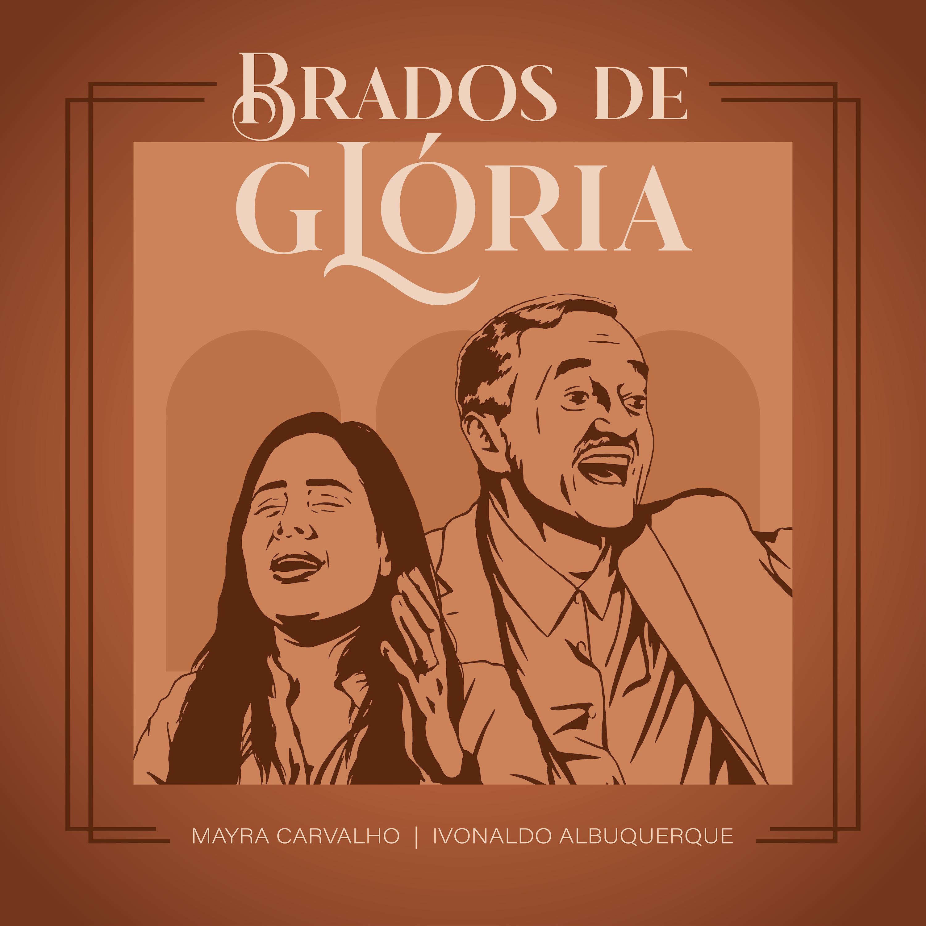 Постер альбома Brados de Glória