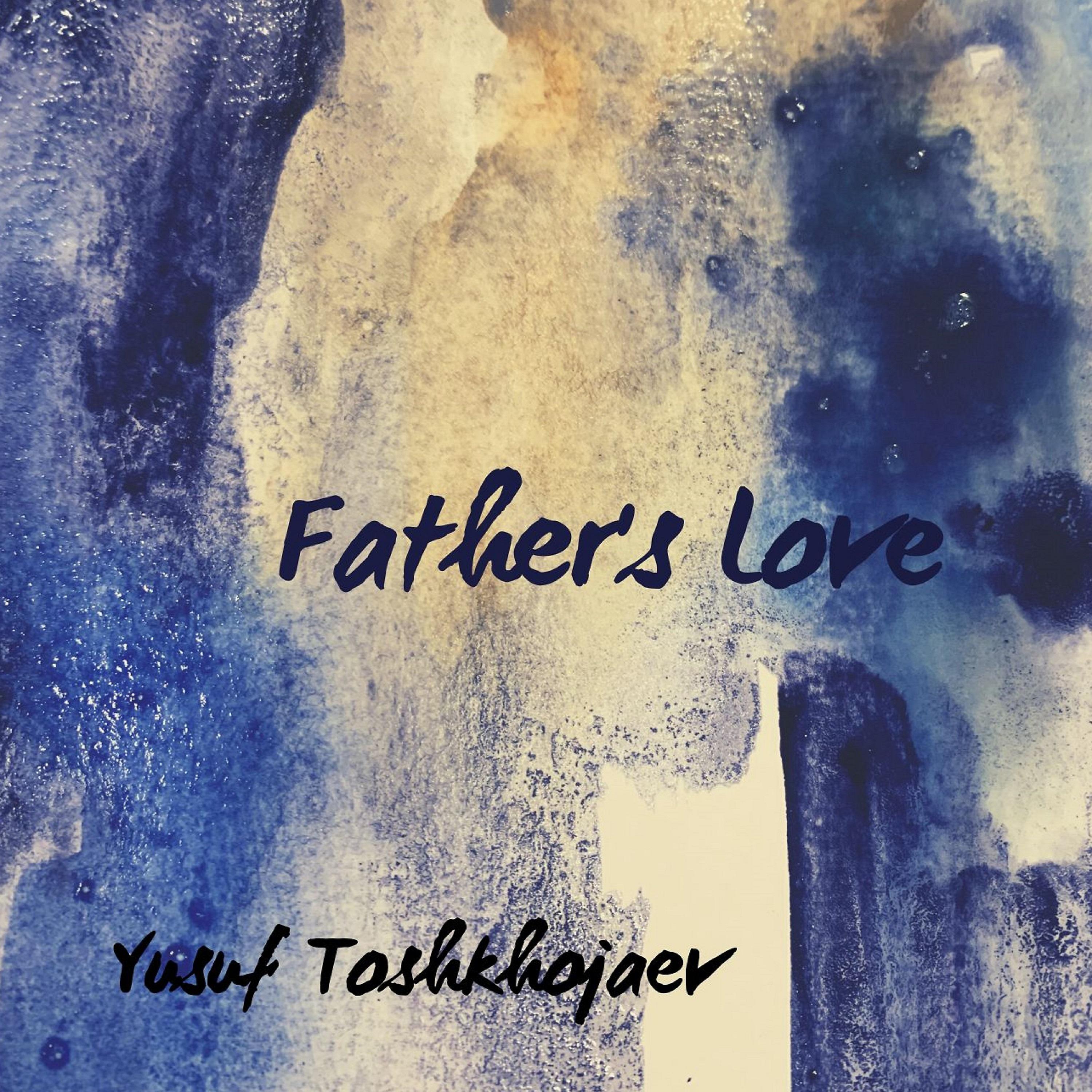 Постер альбома Father's Love
