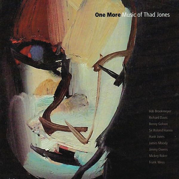 Постер альбома One More - The Music of Thad Jones