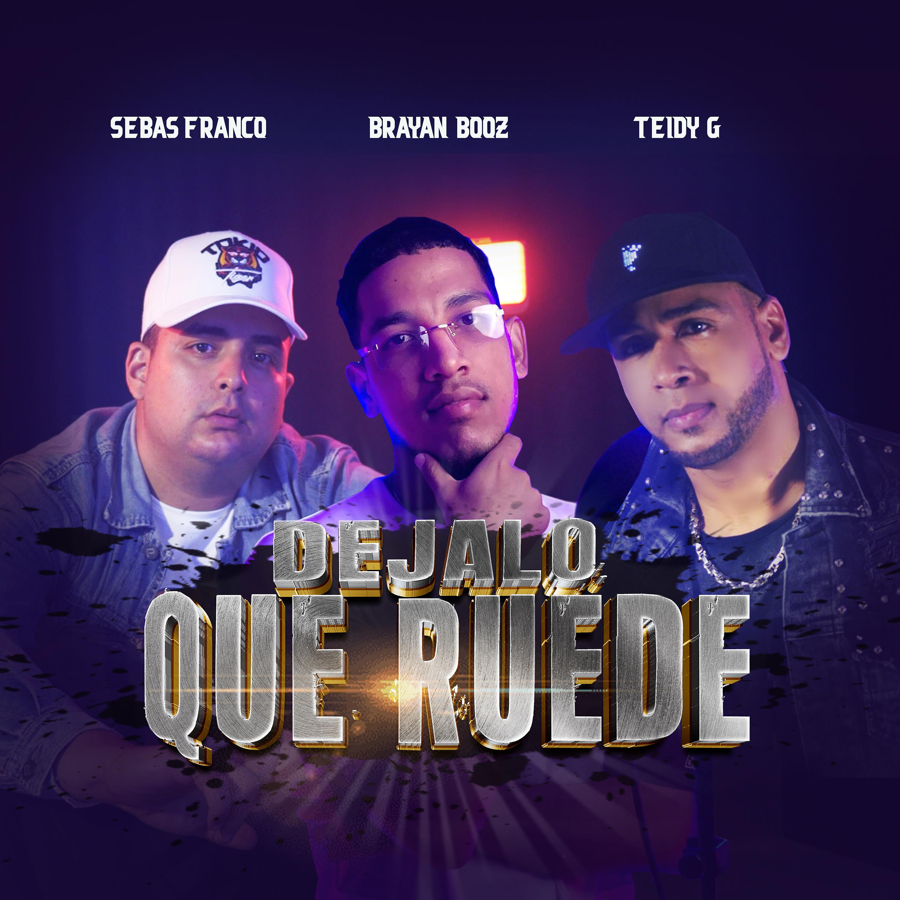 Постер альбома Déjalo Que Ruede