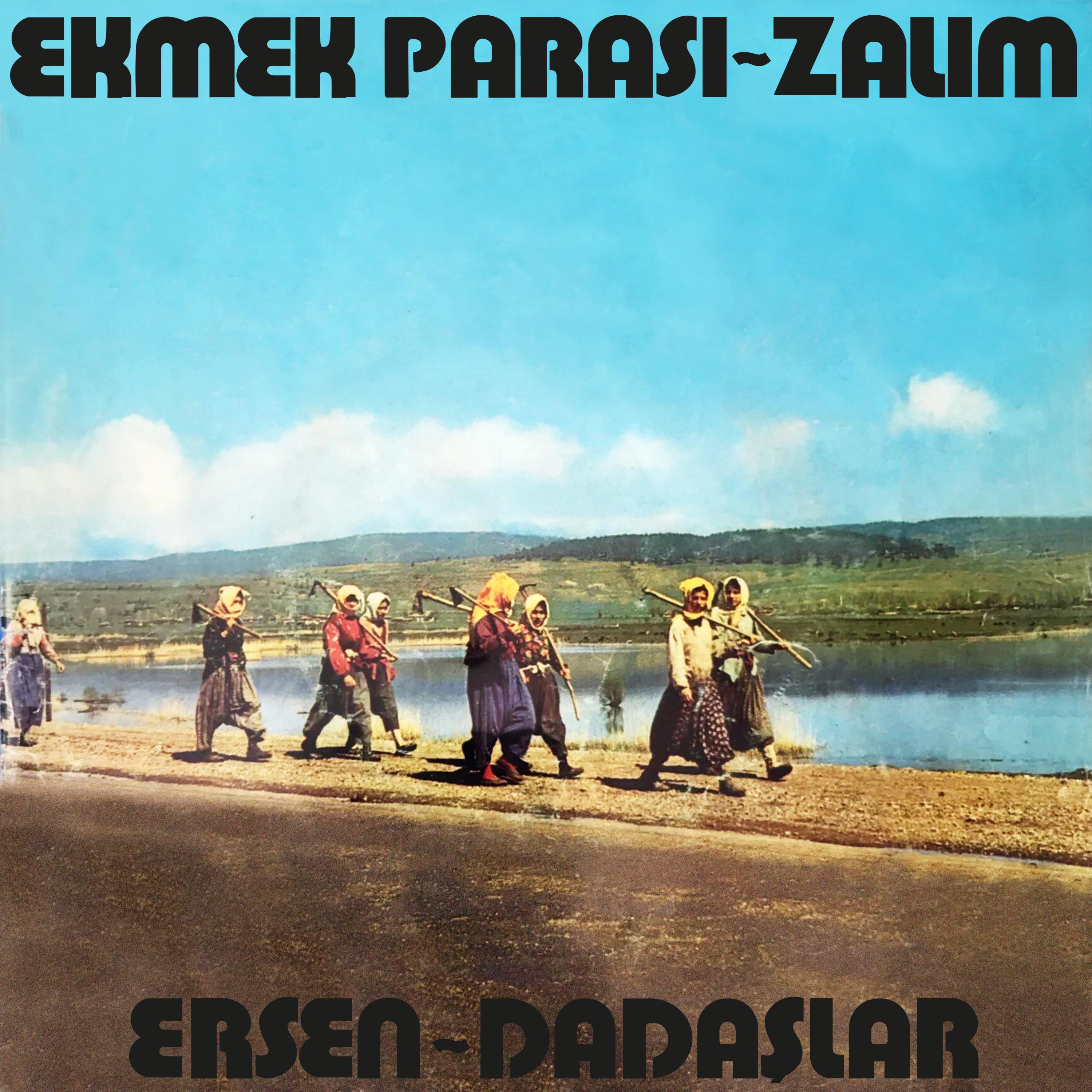 Постер альбома Ekmek Parası / Zalım