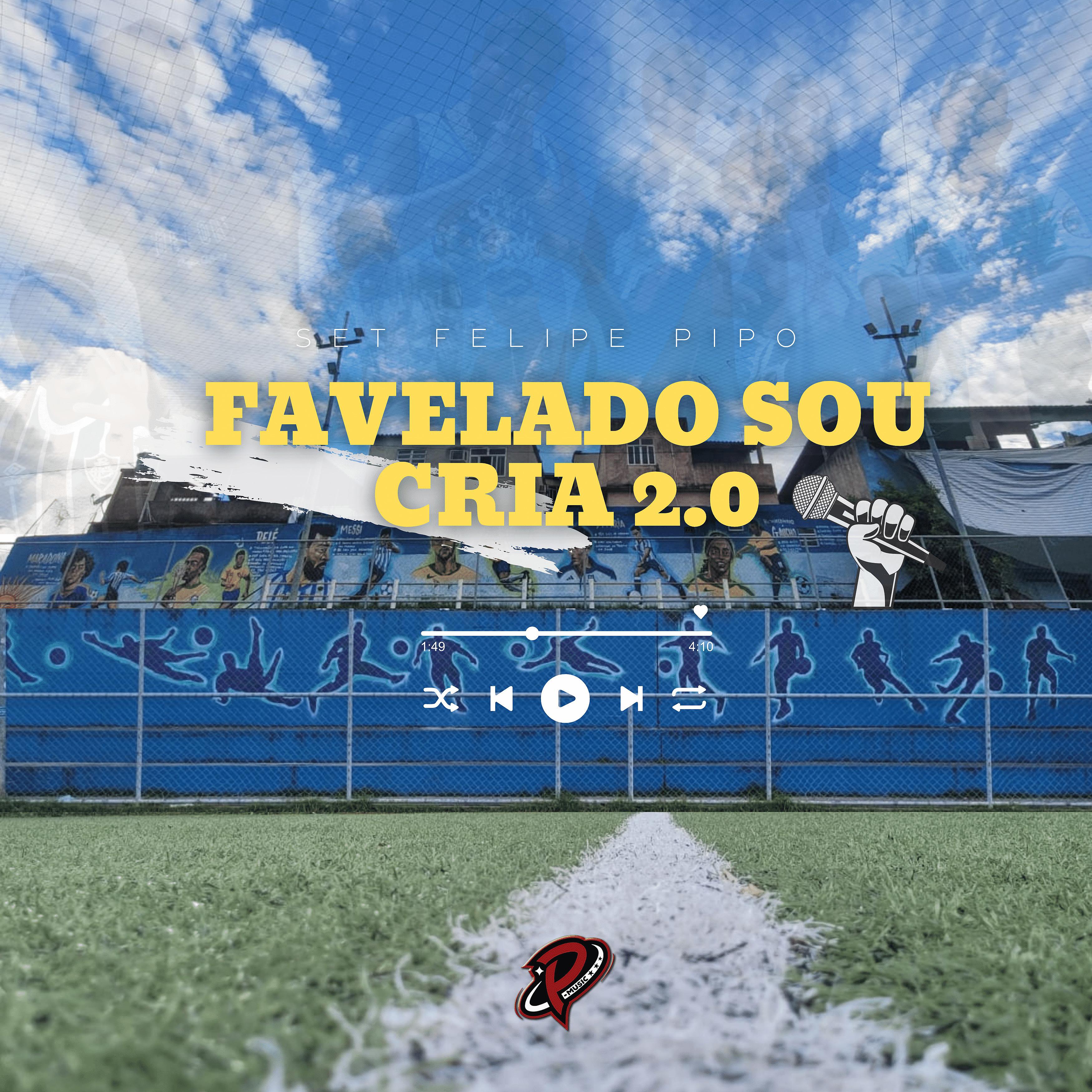 Постер альбома Set do Felipe Pipo Favelado Soucria 2.0