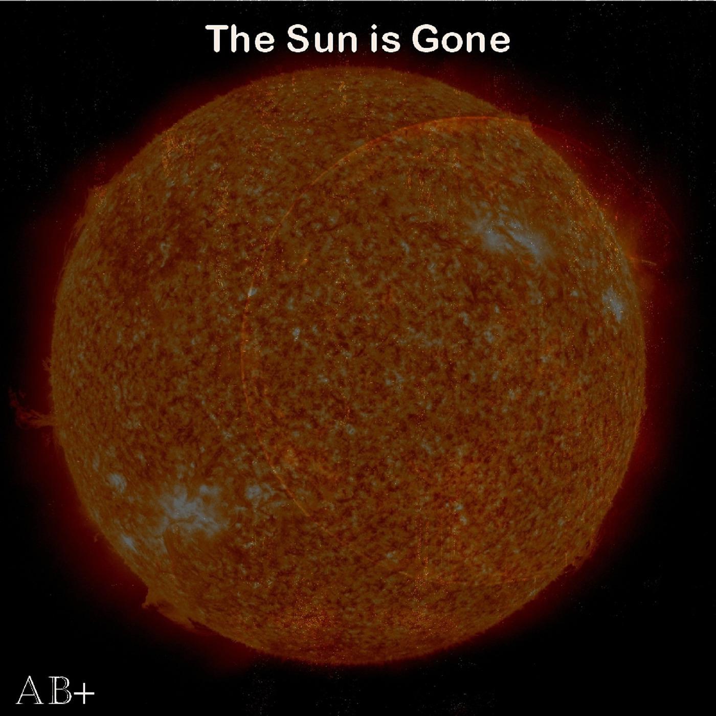 Постер альбома The Sun Is Gone