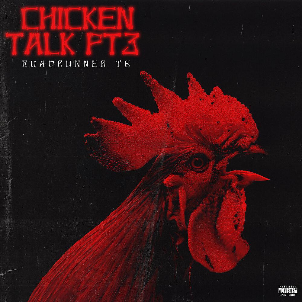 Постер альбома Chicken Talk, Pt. 3