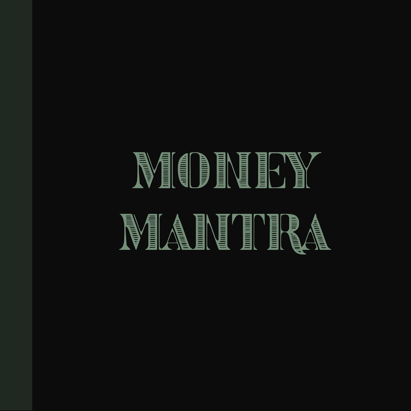 Постер альбома Money Mantra