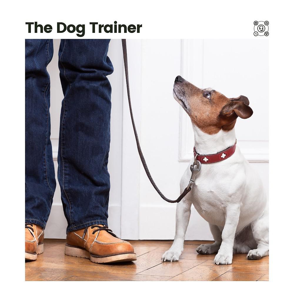 Постер альбома The Dog Trainer