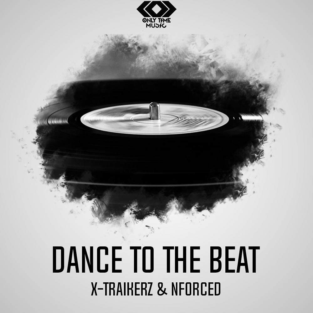Постер альбома Dance  To The Beat