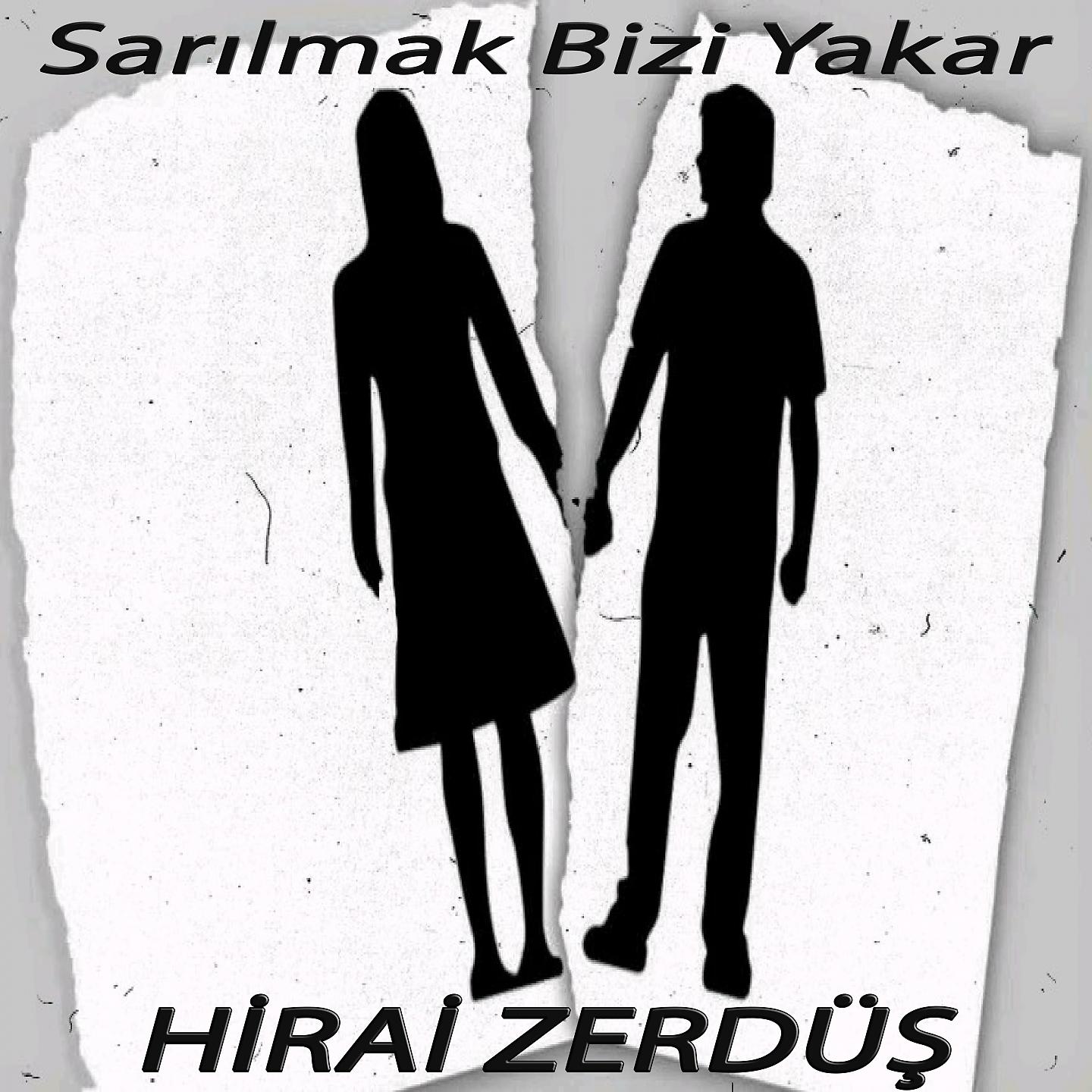 Постер альбома Sarılmak Bizi Yakar