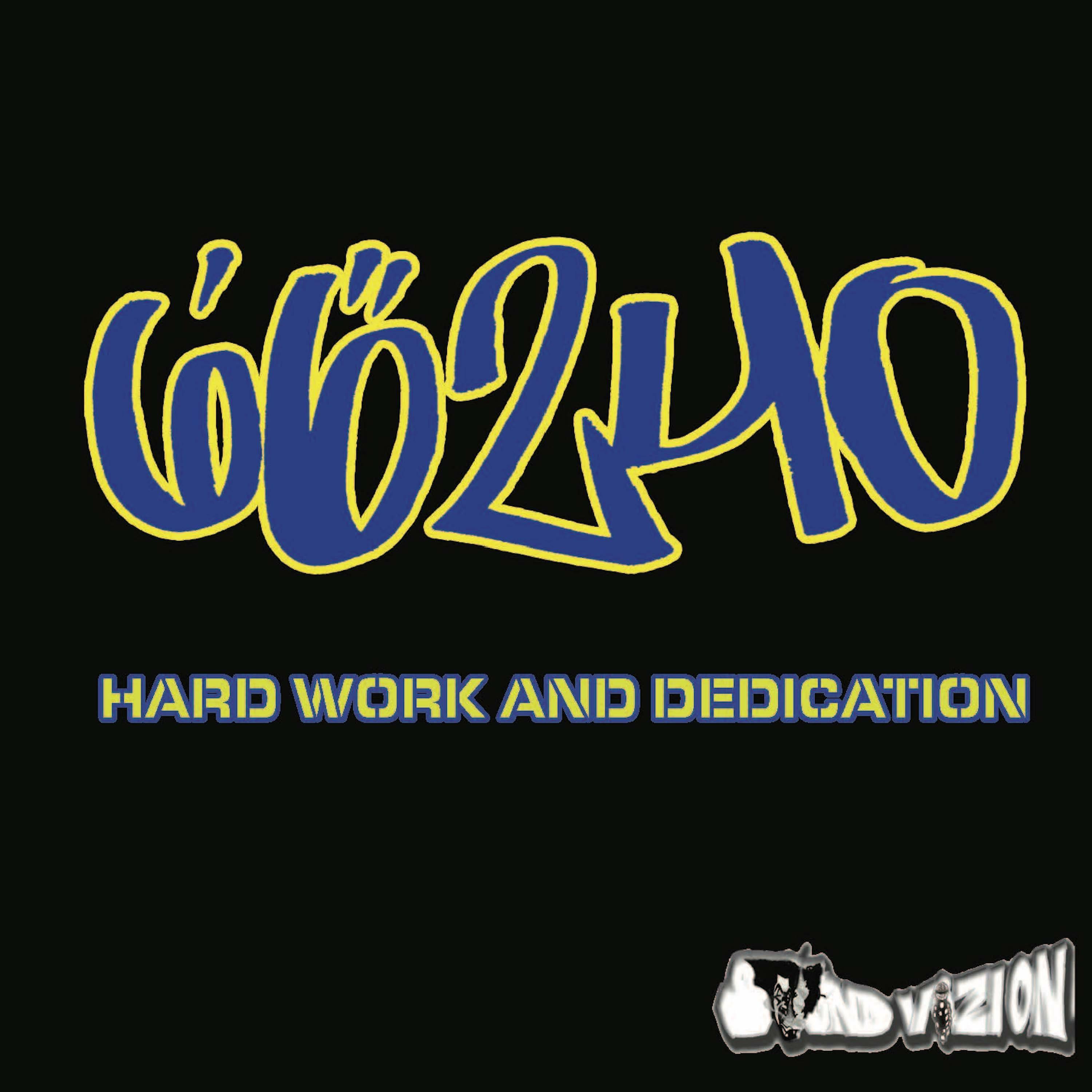 Постер альбома Hard Work & Dedication