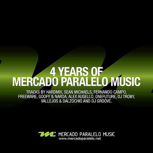 Постер альбома 4 Years Of Mercado Paralelo Music
