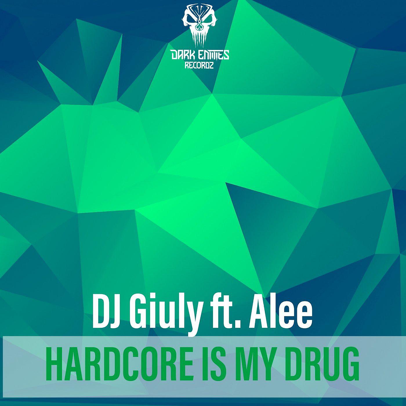 Постер альбома Hardcore Is My Drug