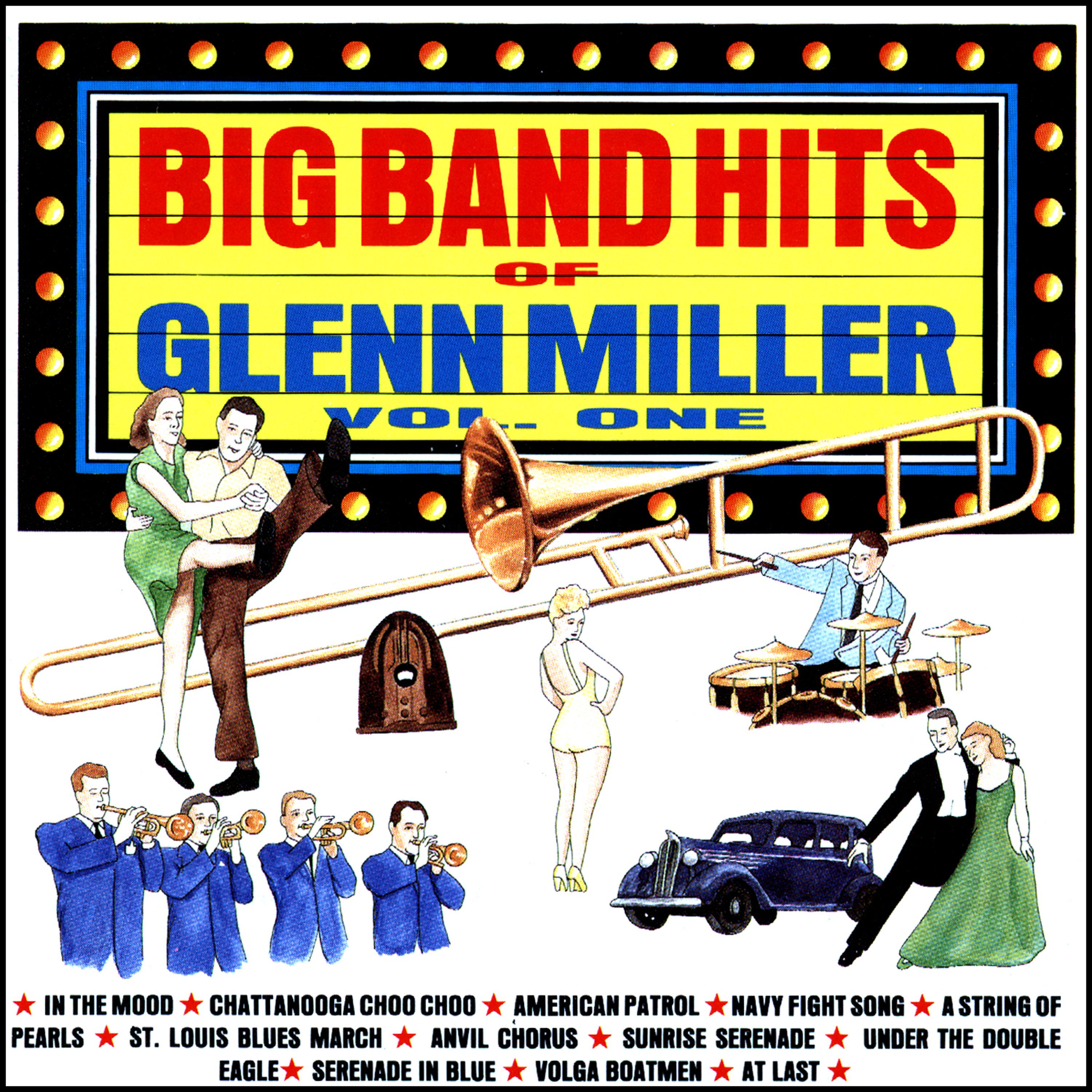Постер альбома The Big Band Hits Of Glenn Miller - Vol.1