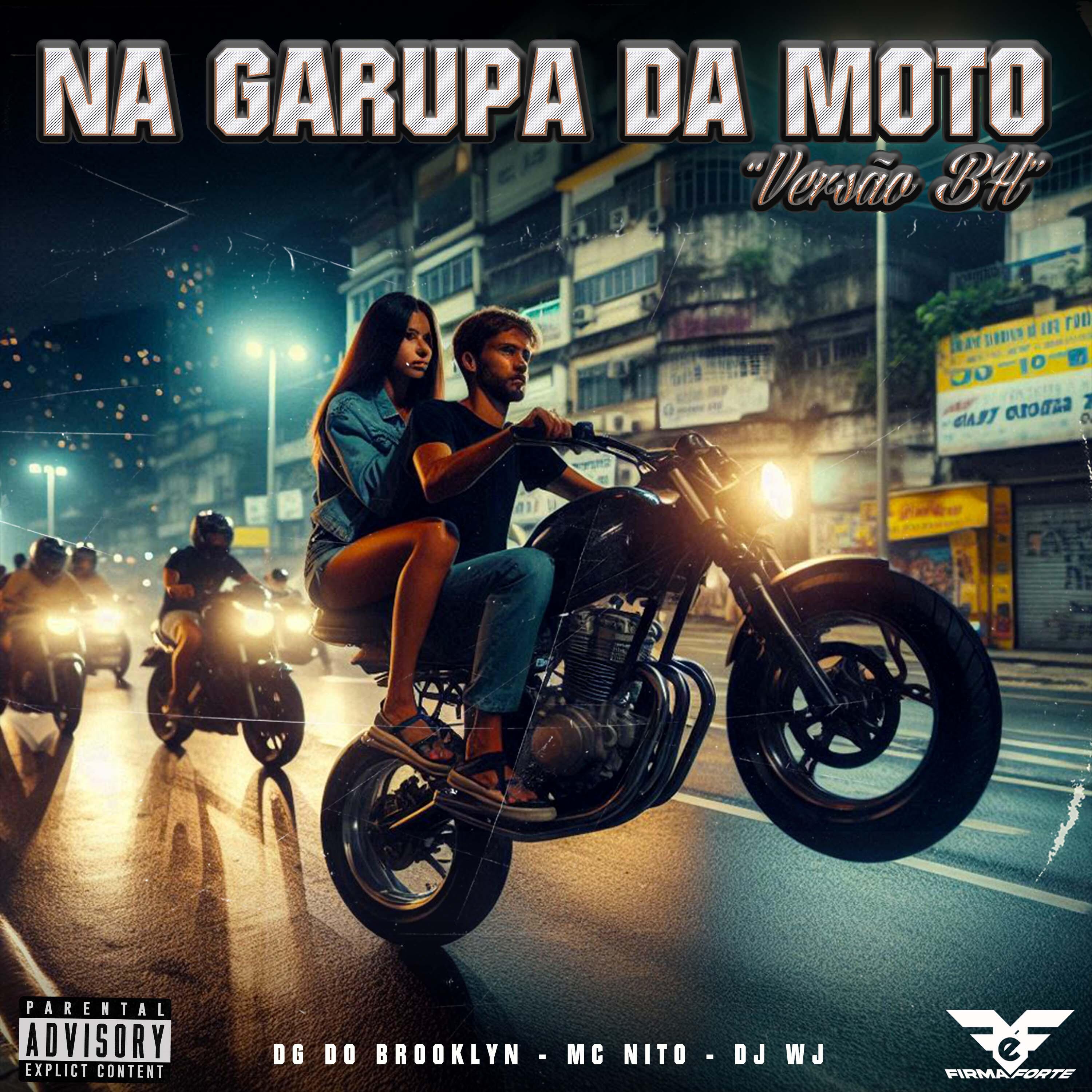 Постер альбома Na Garupa da Moto (Versão Bh)
