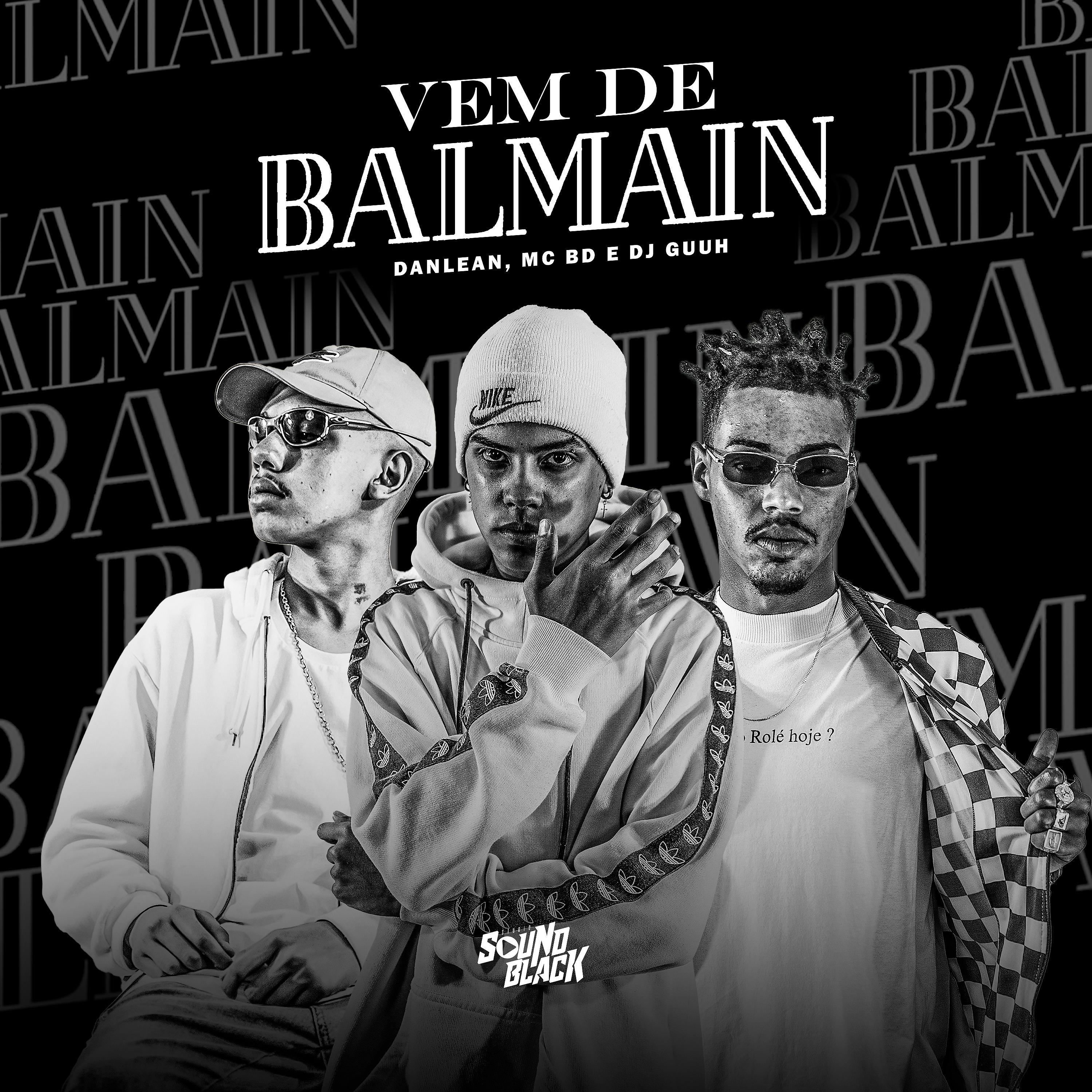 Постер альбома Vem de Balmain