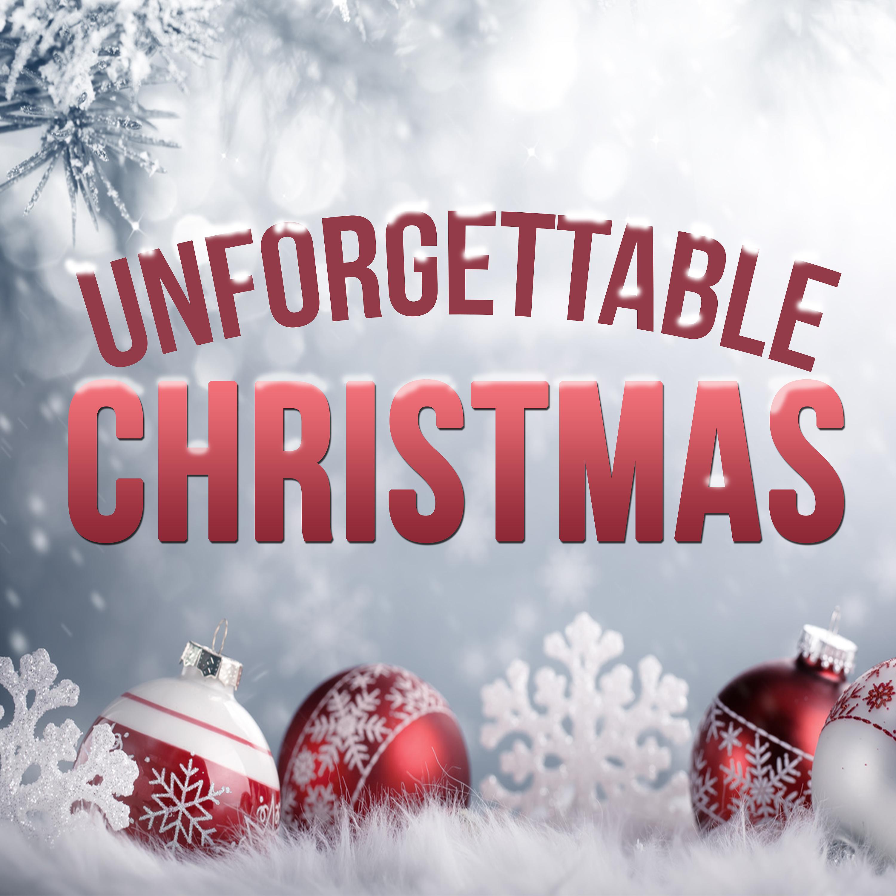 Постер альбома Unforgettable Christmas Music