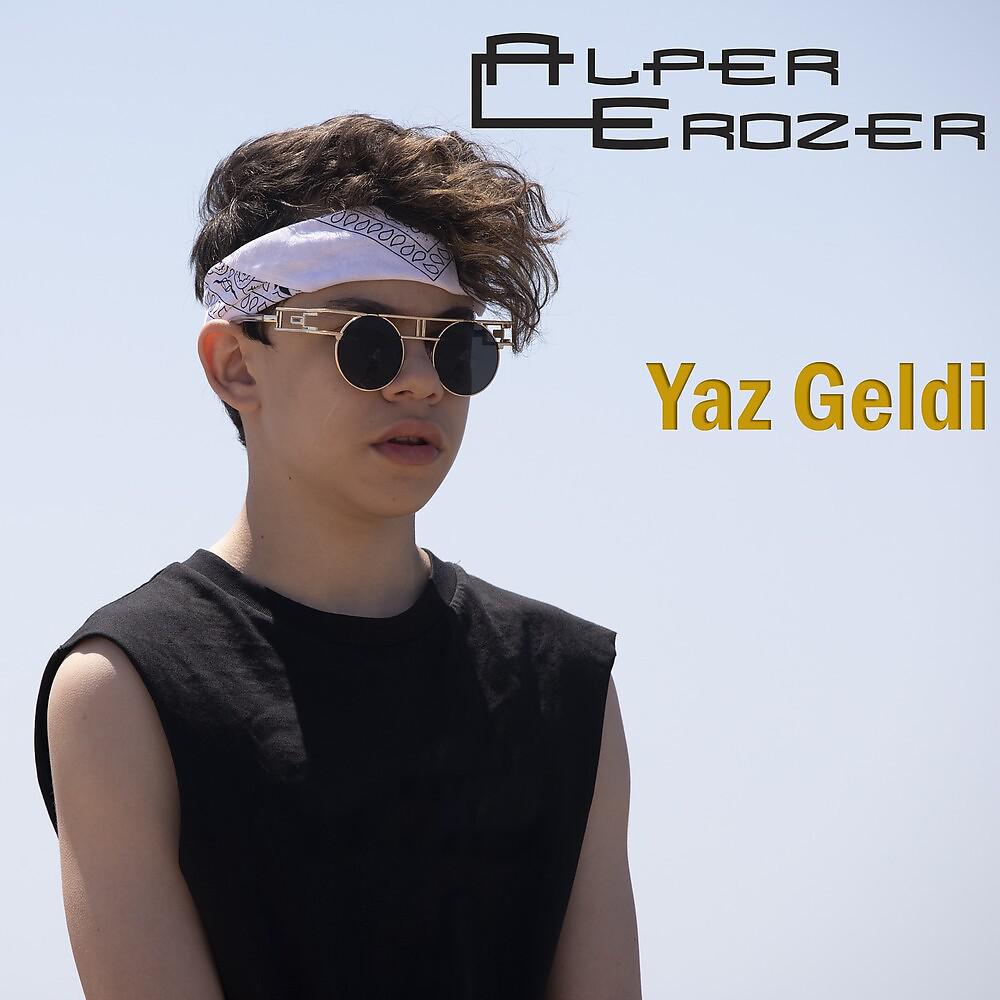 Постер альбома Yaz Geldi