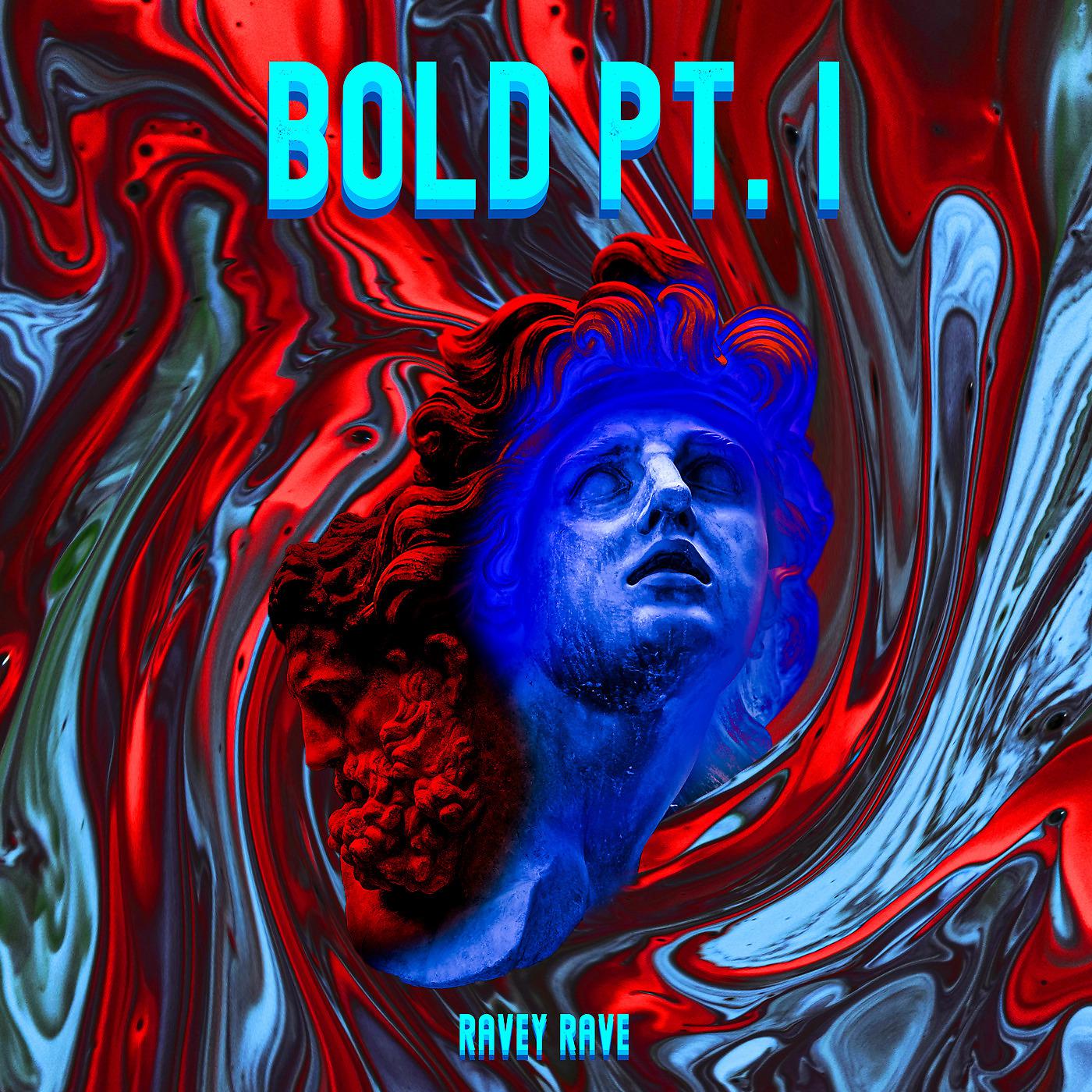 Постер альбома Bold, Pt. I