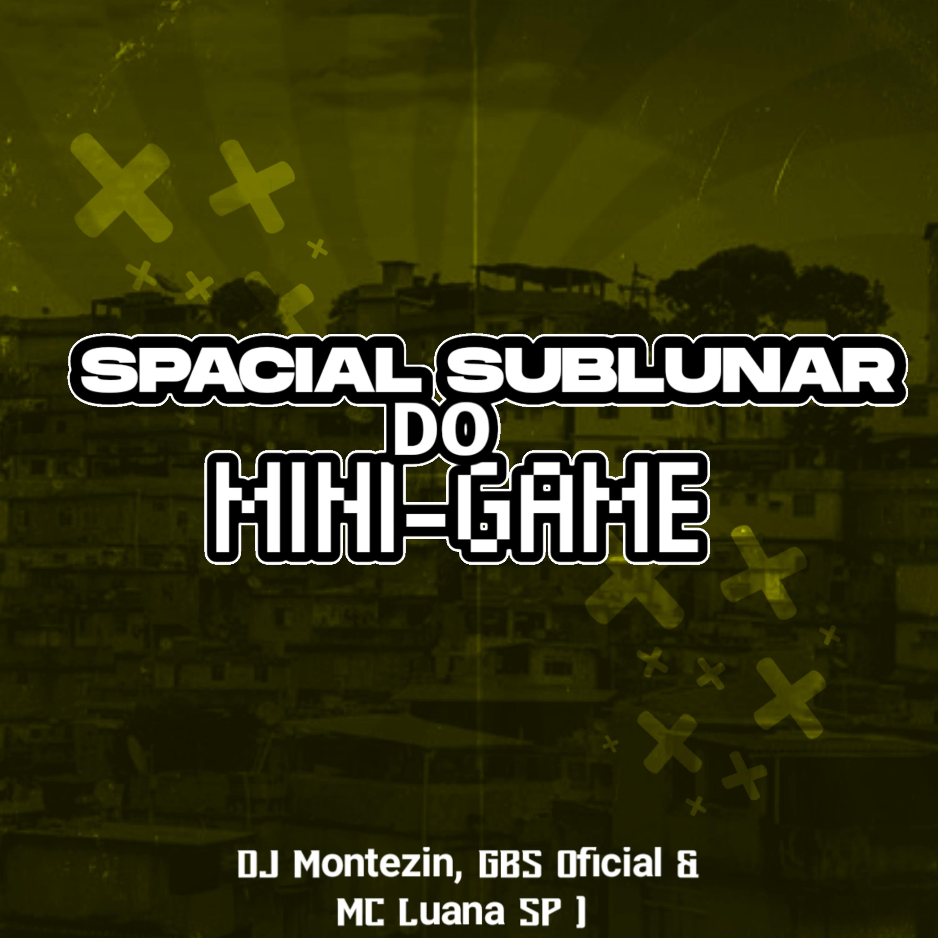 Постер альбома Spacial Sublunar do Mini-Game