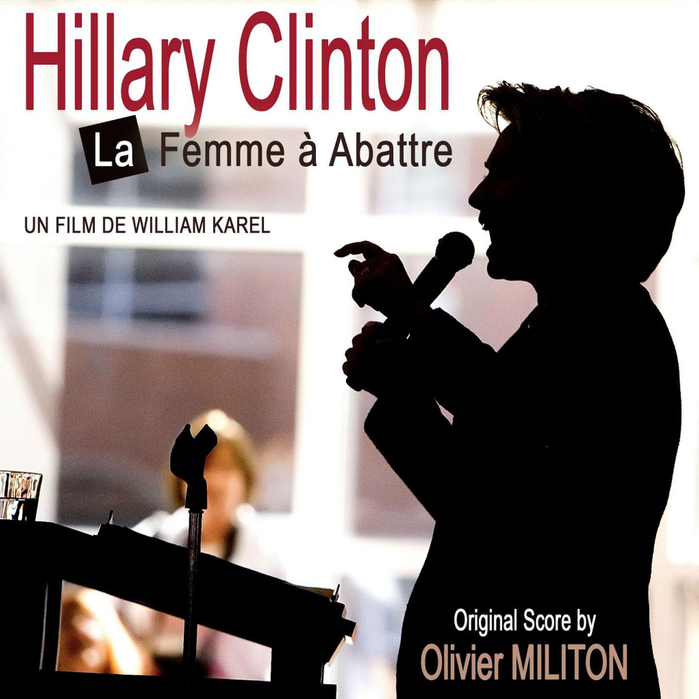 Постер альбома Hilary Clinton femme à abattre