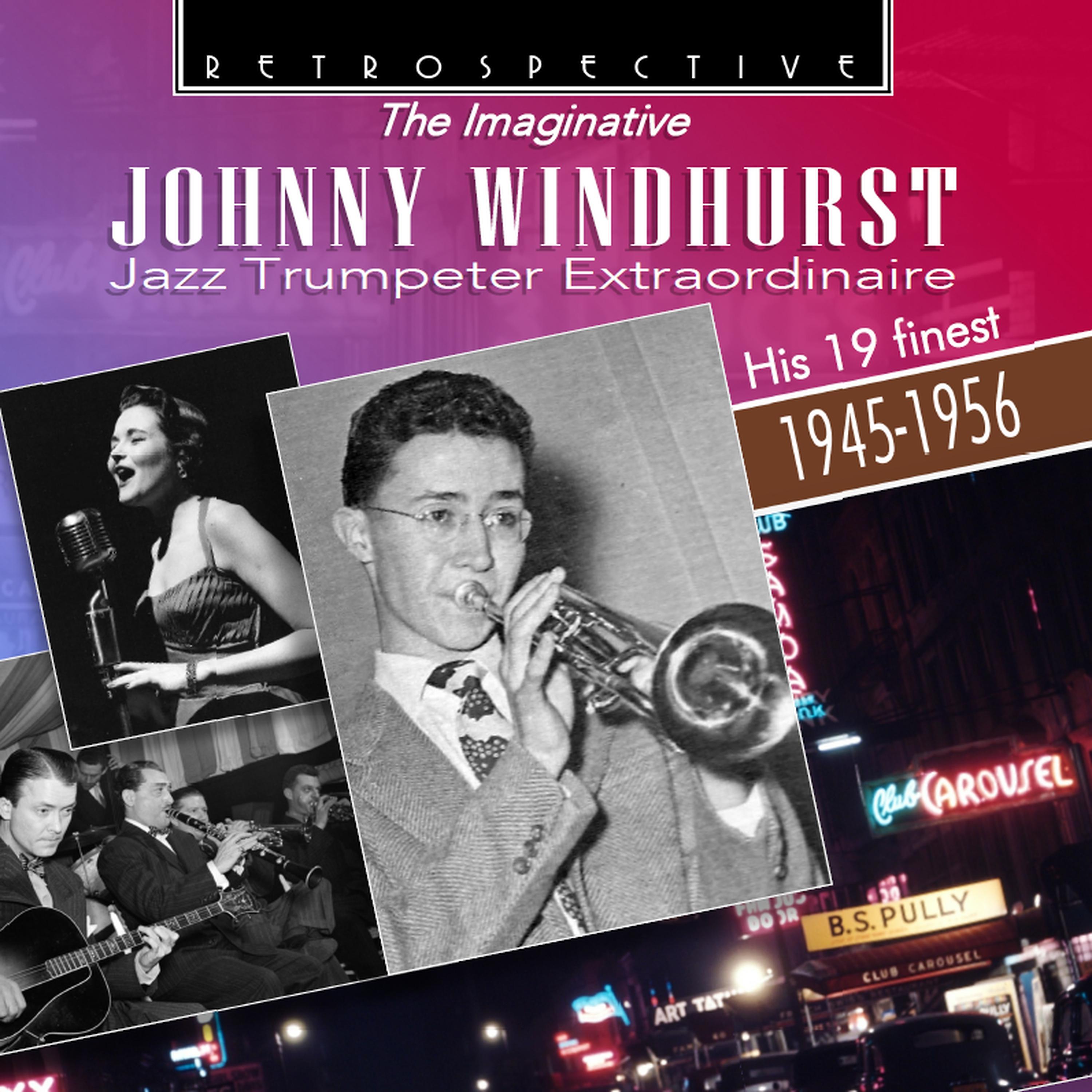 Постер альбома The Imaginative Johnny Windhurst
