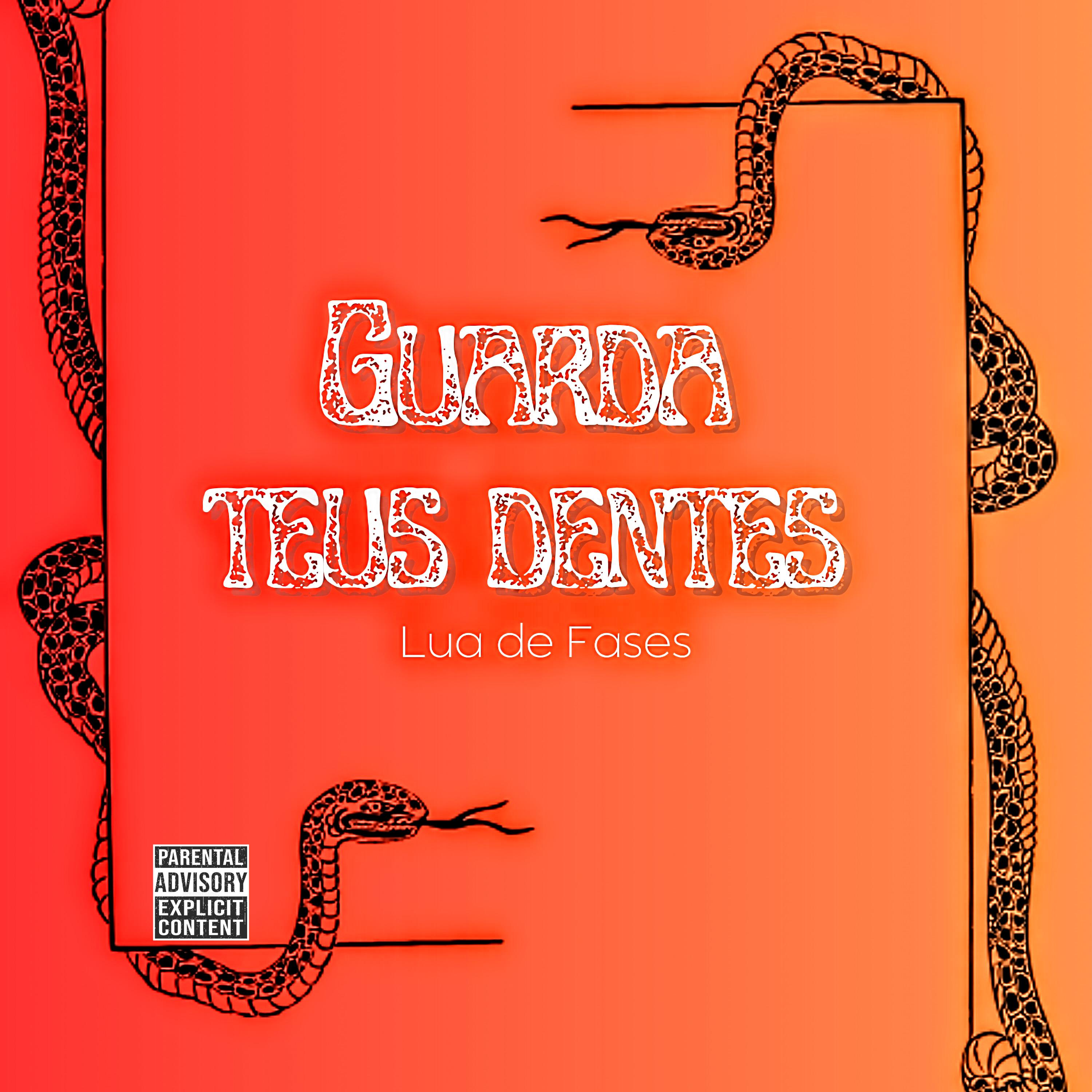 Постер альбома Guarda Teus Dentes