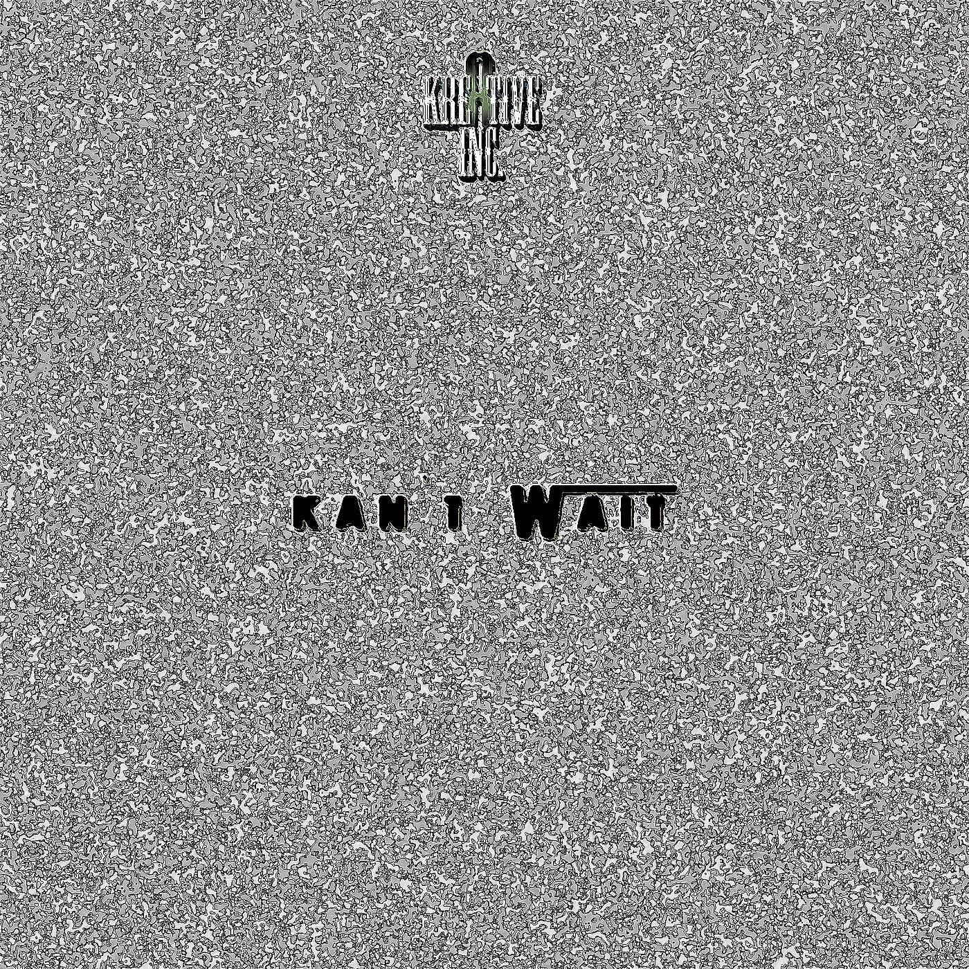 Постер альбома Kan't Wait